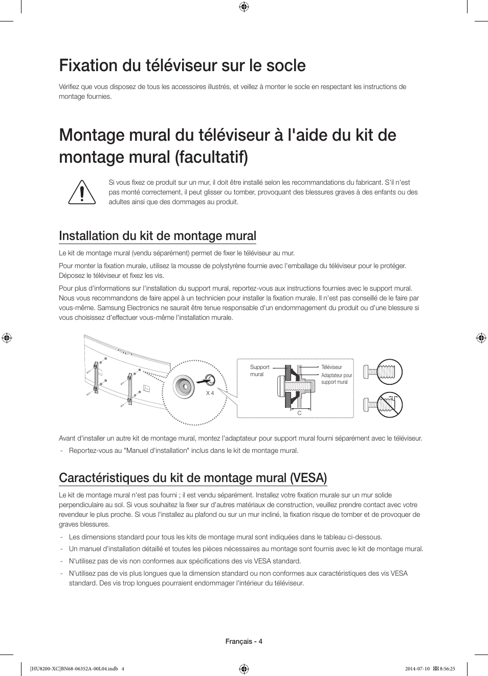 Fixation du téléviseur sur le socle, Installation du kit de montage mural, Caractéristiques du kit de montage mural (vesa) | Samsung UE65HU8200L User Manual | Page 28 / 97