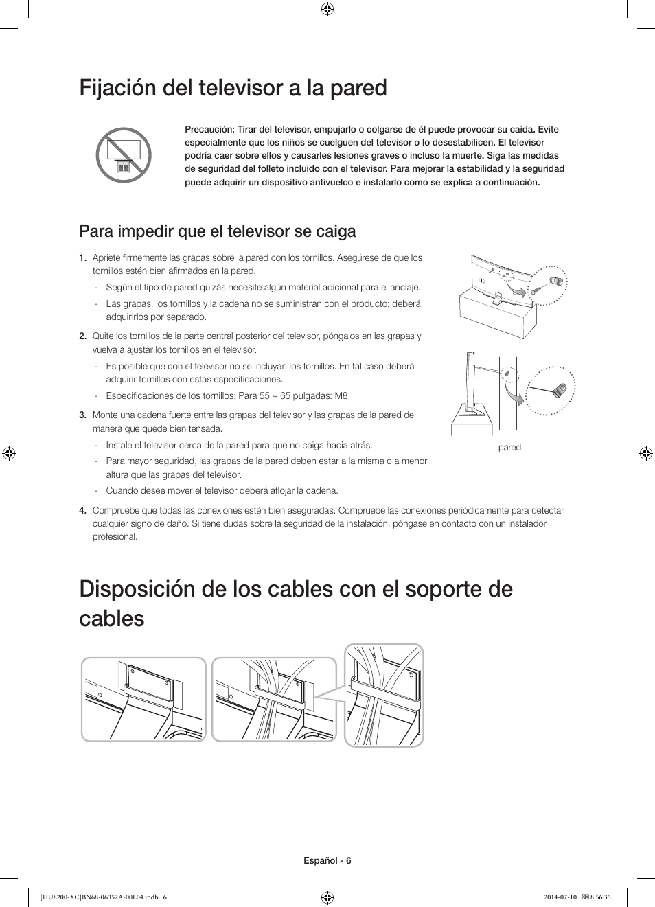 Fijación del televisor a la pared, Disposición de los cables con el soporte de cables, Para impedir que el televisor se caiga | Samsung UE65HU8200L User Manual | Page 54 / 97