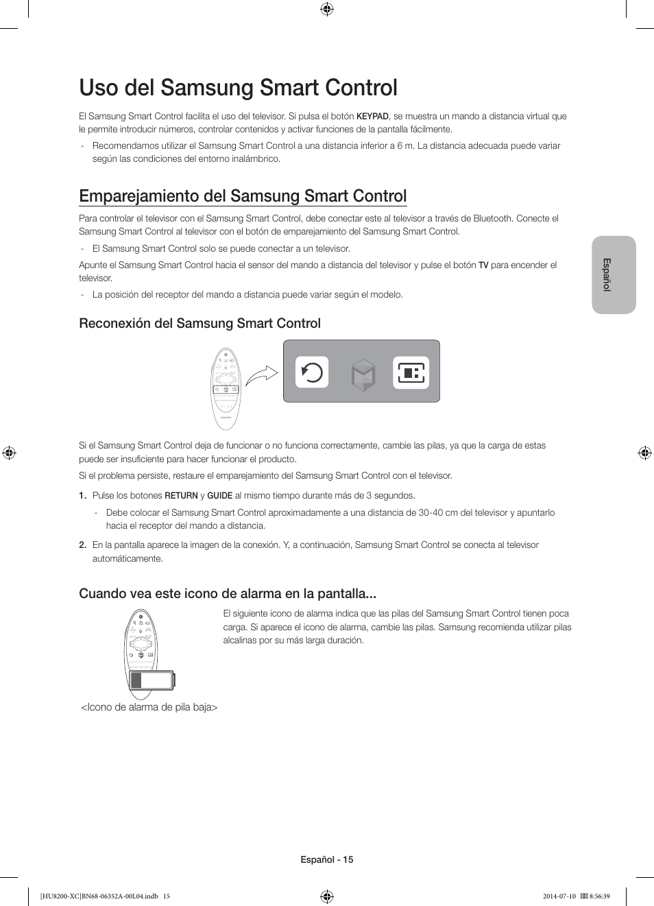 Uso del samsung smart control, Emparejamiento del samsung smart control, Reconexión del samsung smart control | Cuando vea este icono de alarma en la pantalla | Samsung UE65HU8200L User Manual | Page 63 / 97