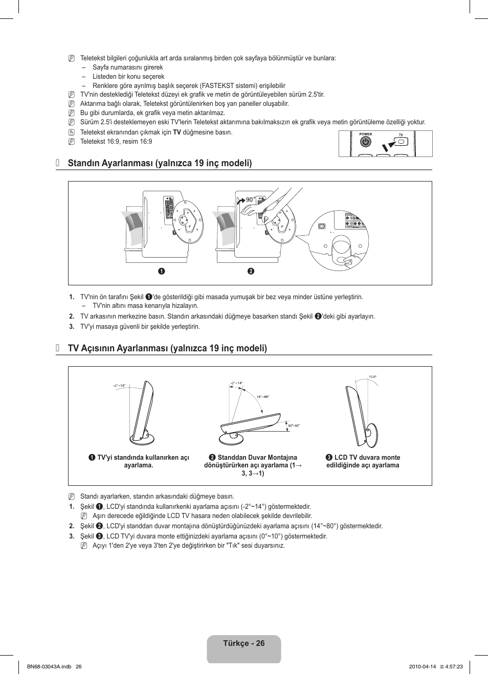 Standın ayarlanması (yalnızca 19 inç modeli), Tv açısının ayarlanması (yalnızca 19 inç modeli) | Samsung LE19C451E2W User Manual | Page 198 / 214