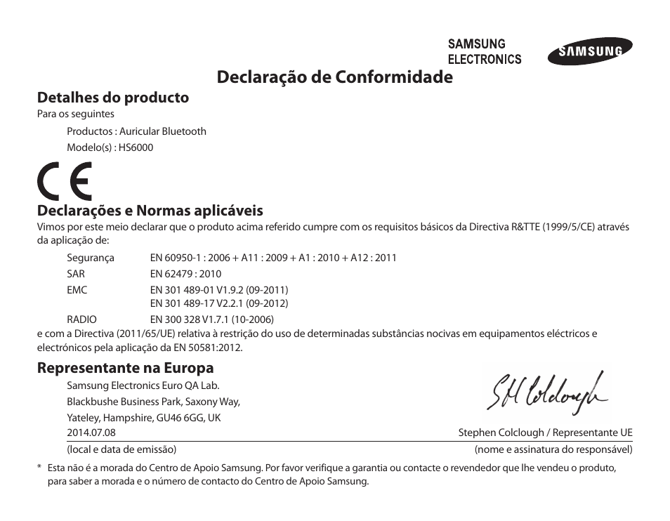 Declaração de conformidade, Detalhes do producto, Declarações e normas aplicáveis | Representante na europa | Samsung BHS6000 User Manual | Page 99 / 100