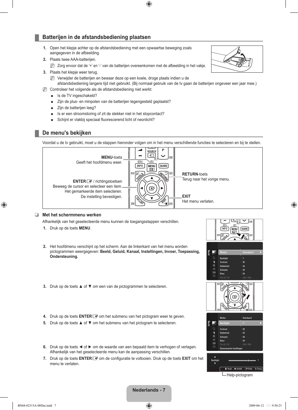Bewerking, Batterijen in de afstandsbediening plaatsen, De menu's bekijken | Nederlands, Met het schermmenu werken | Samsung LE32B553M3W User Manual | Page 147 / 422
