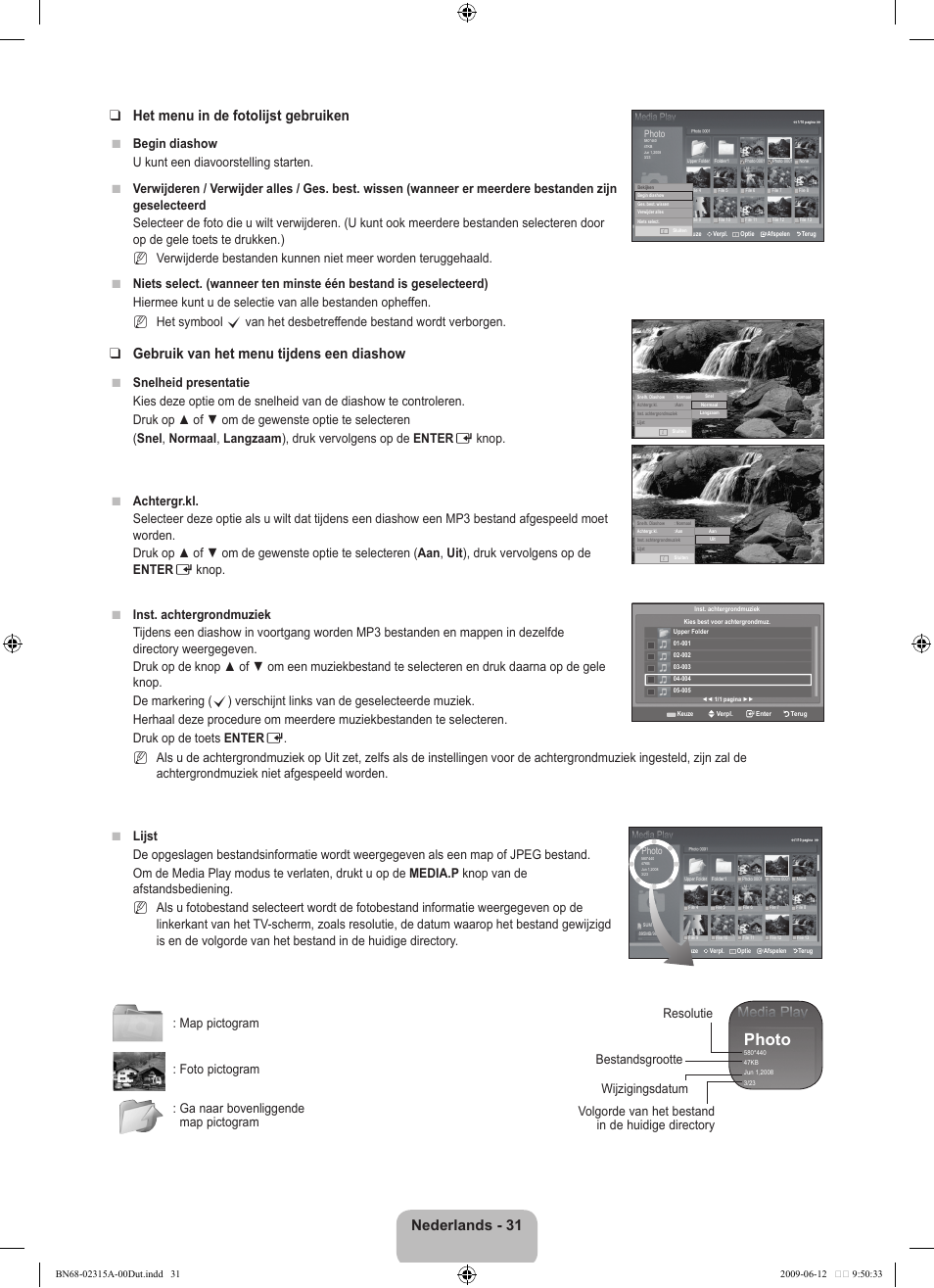 Photo, Nederlands - 31 het menu in de fotolijst gebruiken, Gebruik van het menu tijdens een diashow | Samsung LE32B553M3W User Manual | Page 171 / 422