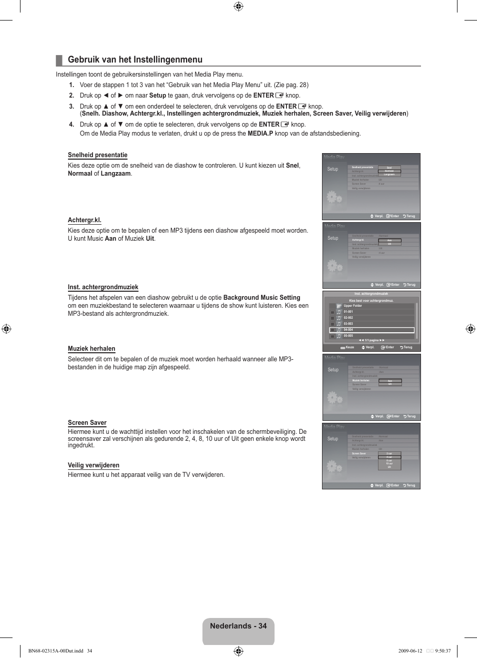 Gebruik van het instellingenmenu, Nederlands - 34 | Samsung LE32B553M3W User Manual | Page 174 / 422