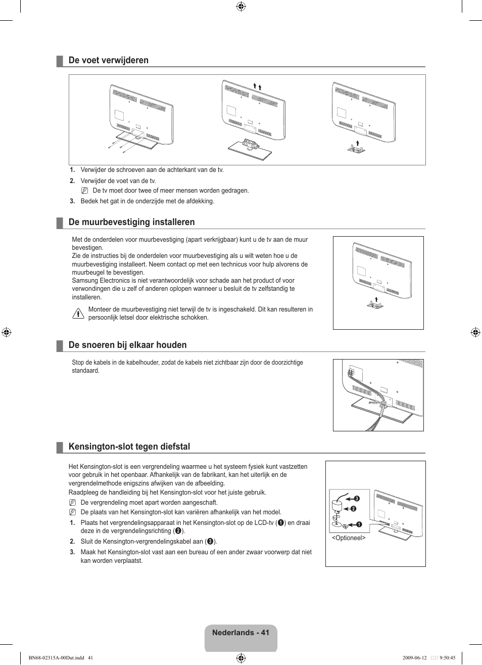 De voet verwijderen, De muurbevestiging installeren, De snoeren bij elkaar houden | Kensington-slot tegen diefstal | Samsung LE32B553M3W User Manual | Page 181 / 422