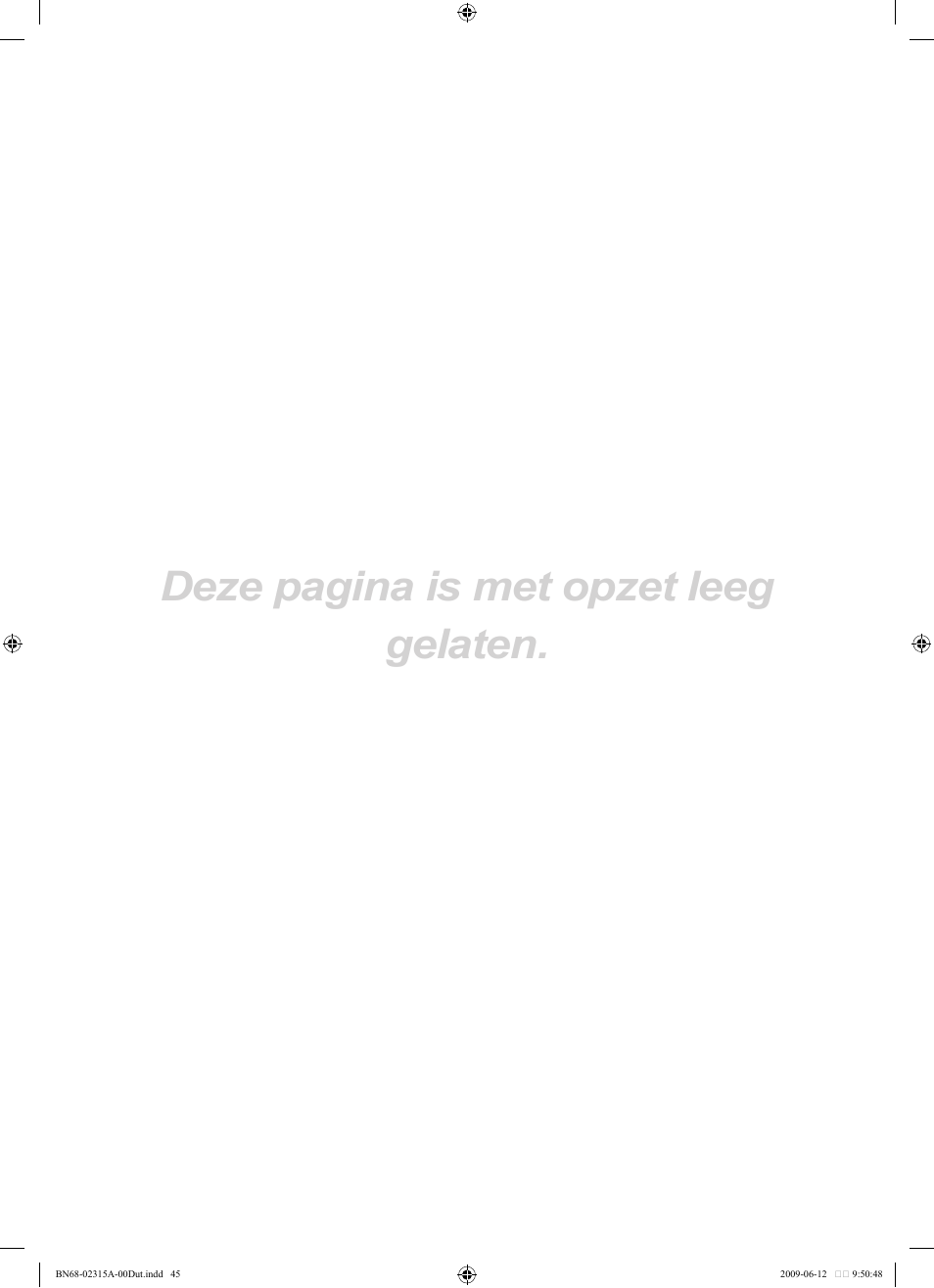 Deze pagina is met opzet leeg gelaten | Samsung LE32B553M3W User Manual | Page 185 / 422