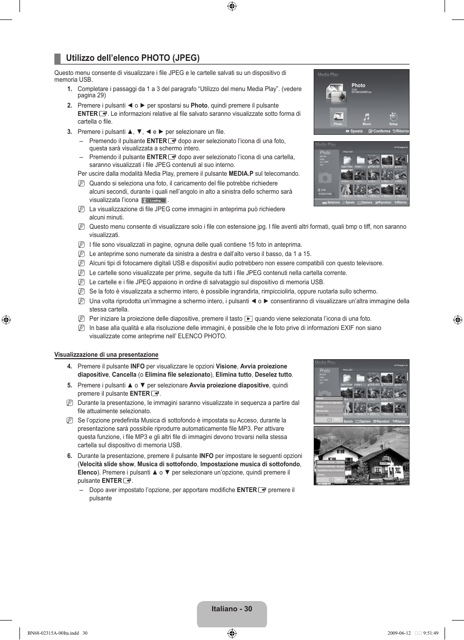 Utilizzo dell’elenco photo (jpeg), Italiano - 30 | Samsung LE32B553M3W User Manual | Page 216 / 422