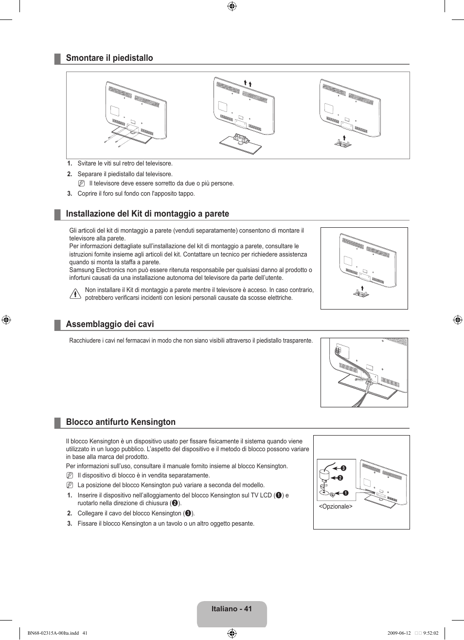 Smontare il piedistallo, Installazione del kit di montaggio a parete, Assemblaggio dei cavi | Blocco antifurto kensington | Samsung LE32B553M3W User Manual | Page 227 / 422