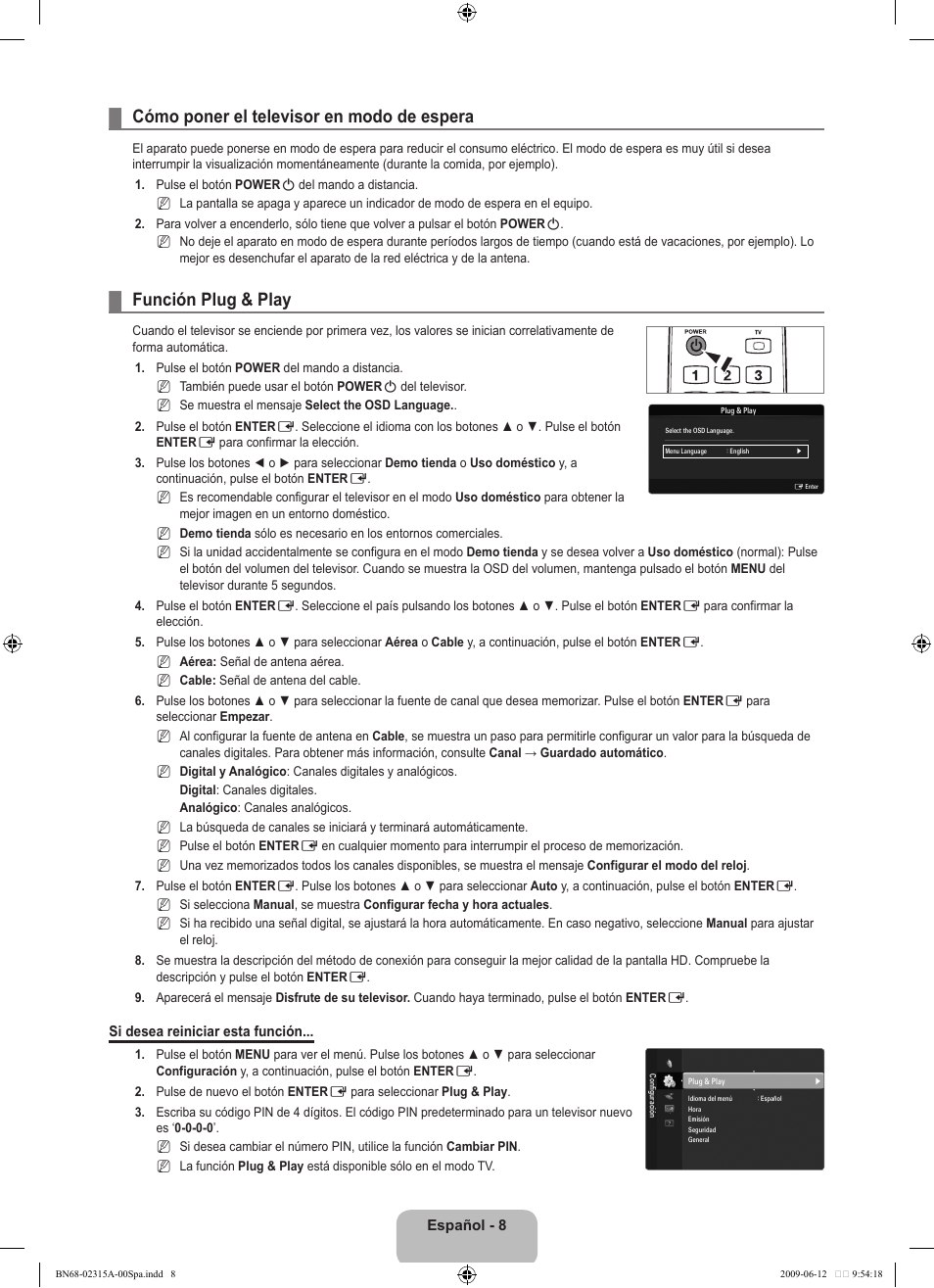 Cómo poner el televisor en modo de espera, Función plug & play | Samsung LE32B553M3W User Manual | Page 240 / 422