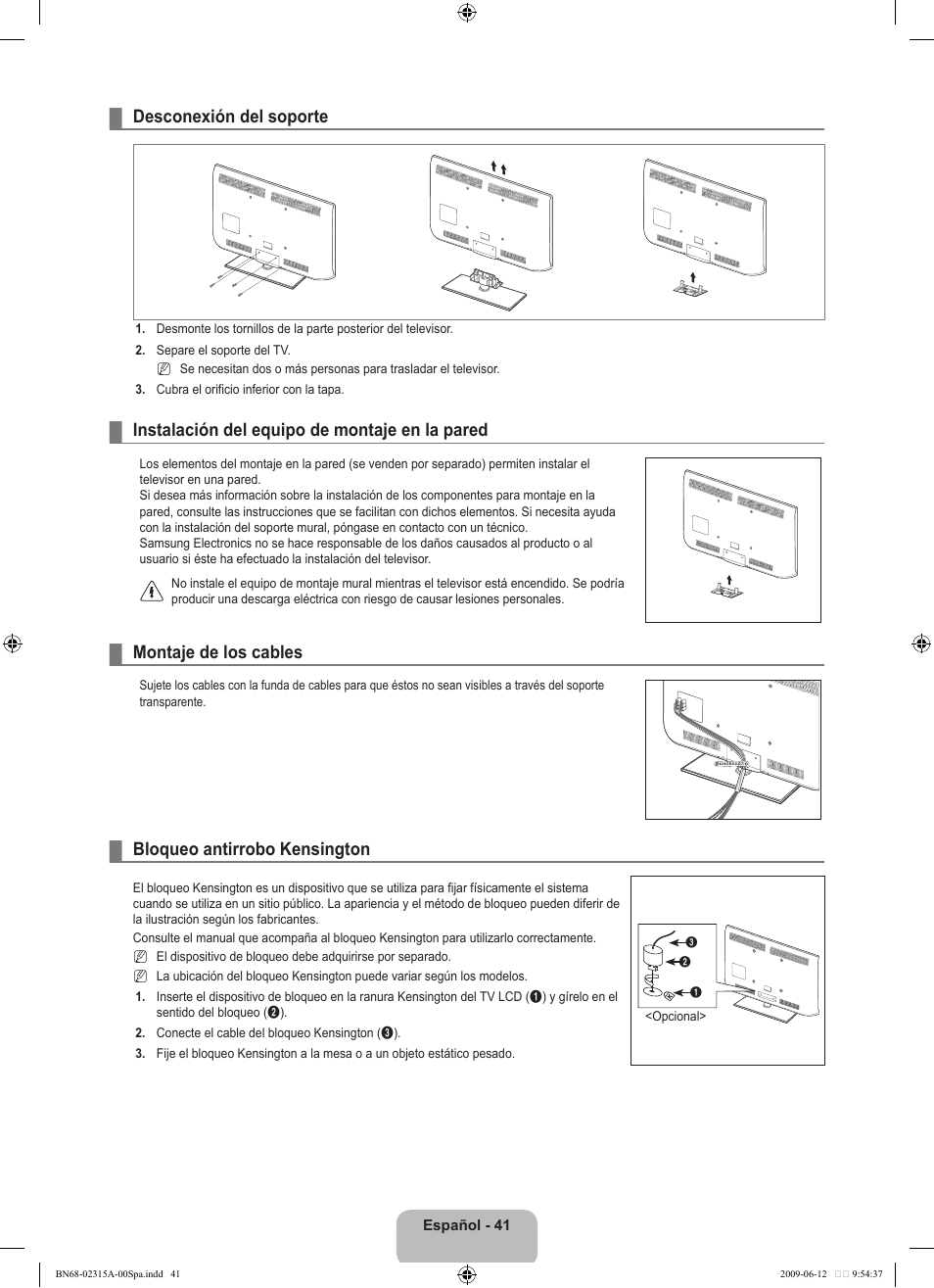 Desconexión del soporte, Instalación del equipo de montaje en la pared, Montaje de los cables | Bloqueo antirrobo kensington | Samsung LE32B553M3W User Manual | Page 273 / 422