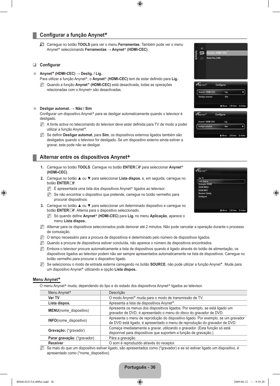 Configurar a função anynet, Alternar entre os dispositivos anynet | Samsung LE32B553M3W User Manual | Page 314 / 422