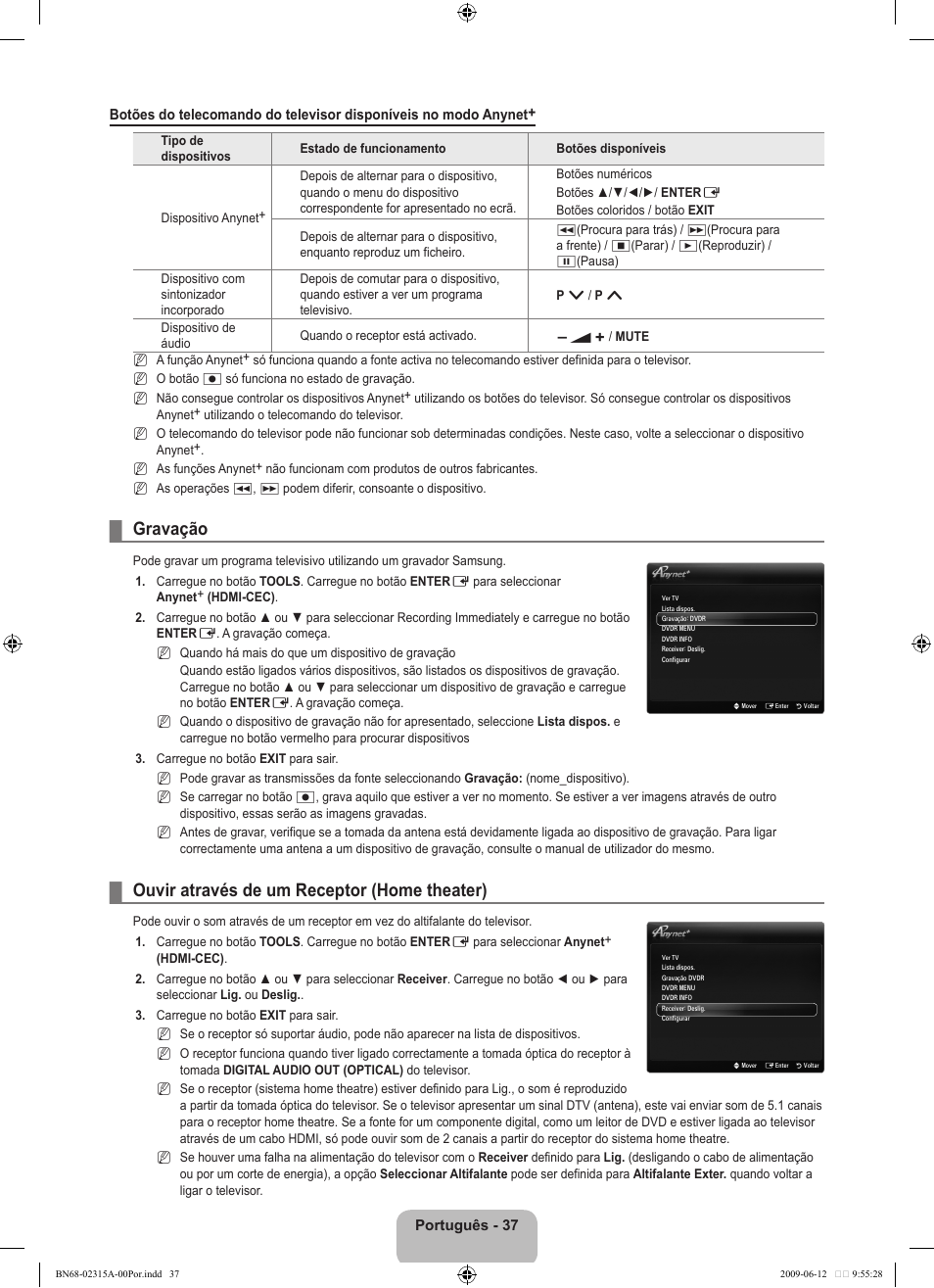 Gravação, Ouvir através de um receptor (home theater) | Samsung LE32B553M3W User Manual | Page 315 / 422