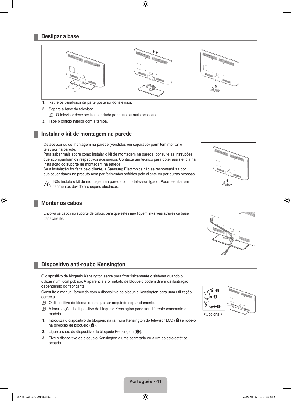 Desligar a base, Instalar o kit de montagem na parede, Montar os cabos | Dispositivo anti-roubo kensington | Samsung LE32B553M3W User Manual | Page 319 / 422