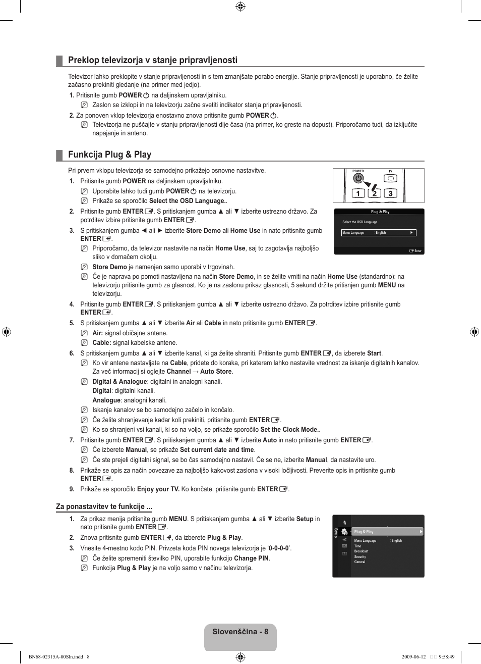 Preklop televizorja v stanje pripravljenosti, Funkcija plug & play | Samsung LE32B553M3W User Manual | Page 332 / 422