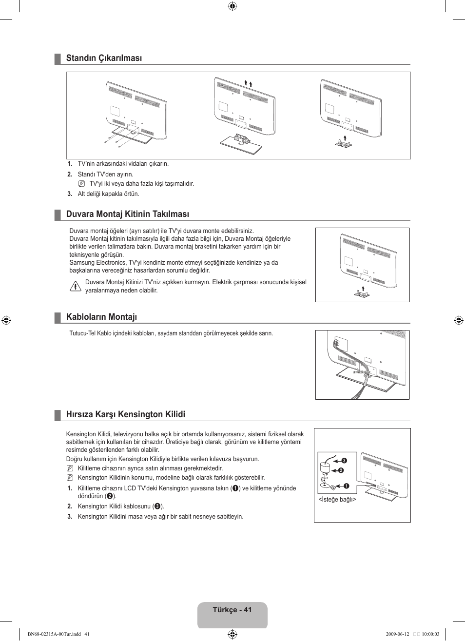 Standın çıkarılması, Duvara montaj kitinin takılması, Kabloların montajı | Hırsıza karşı kensington kilidi | Samsung LE32B553M3W User Manual | Page 411 / 422