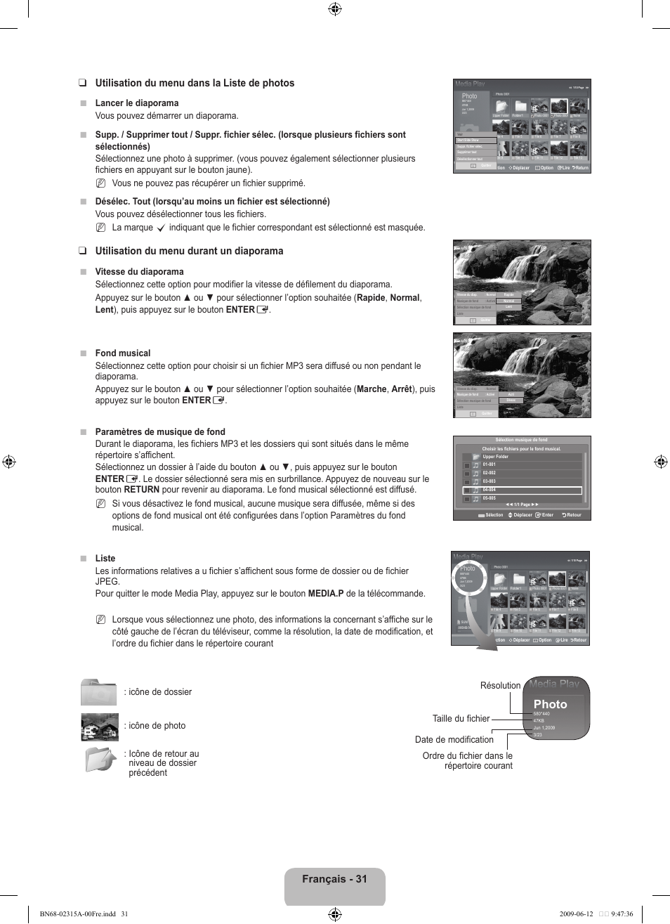 Photo, Utilisation du menu durant un diaporama | Samsung LE32B553M3W User Manual | Page 79 / 422