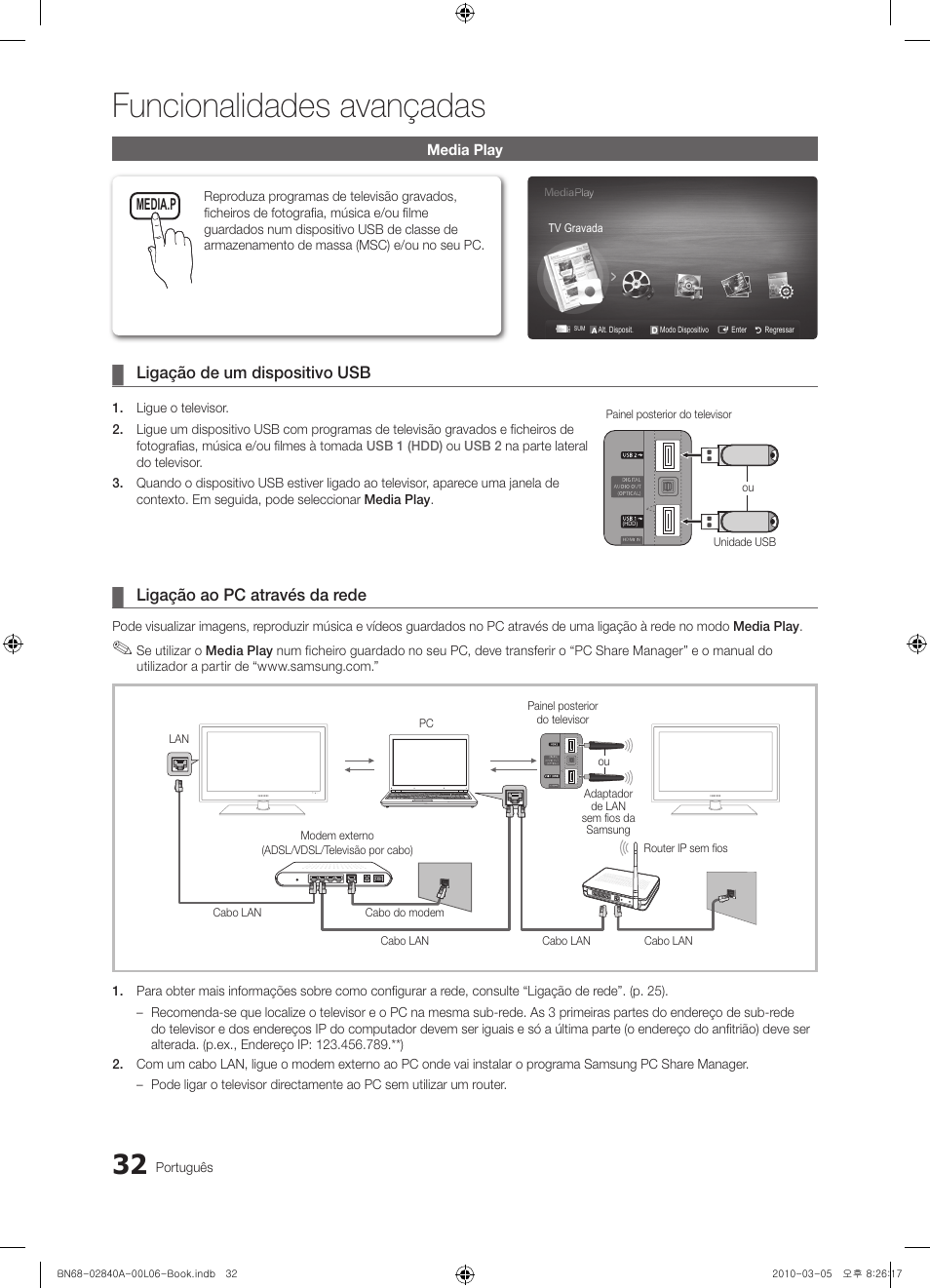 Funcionalidades avançadas, Ligação de um dispositivo usb, Ligação ao pc através da rede | Samsung UE40C6600UW User Manual | Page 212 / 362