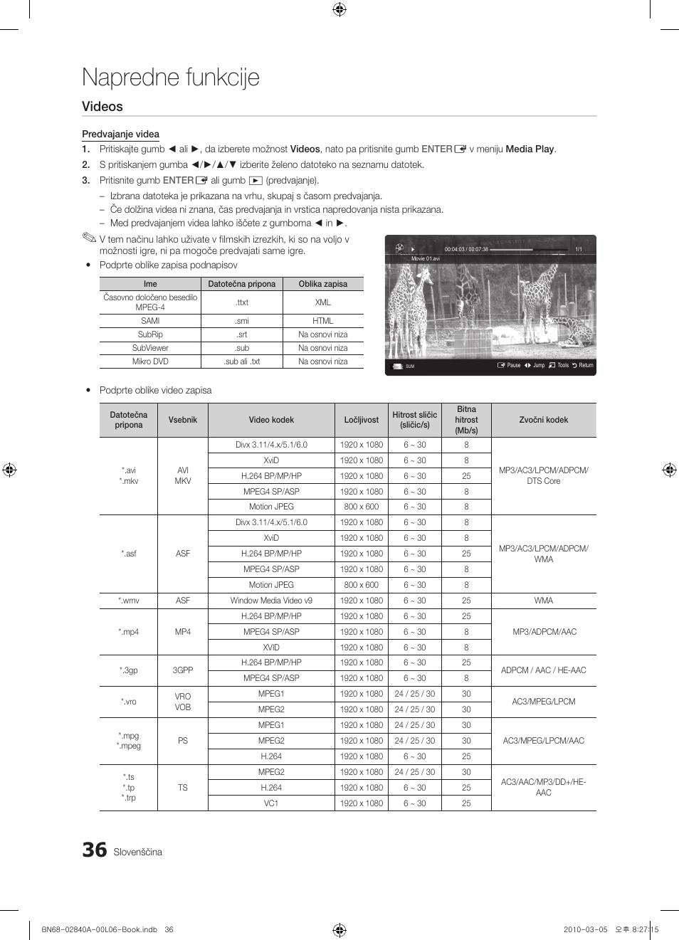 Napredne funkcije, Videos | Samsung UE40C6600UW User Manual | Page 276 / 362