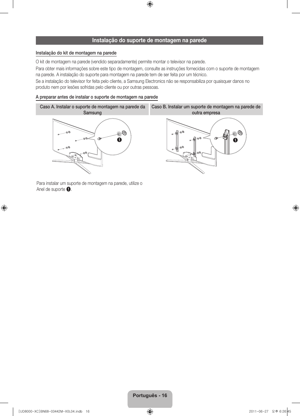 Instalação do suporte de montagem na parede | Samsung UE55D8000YS User Manual | Page 76 / 82