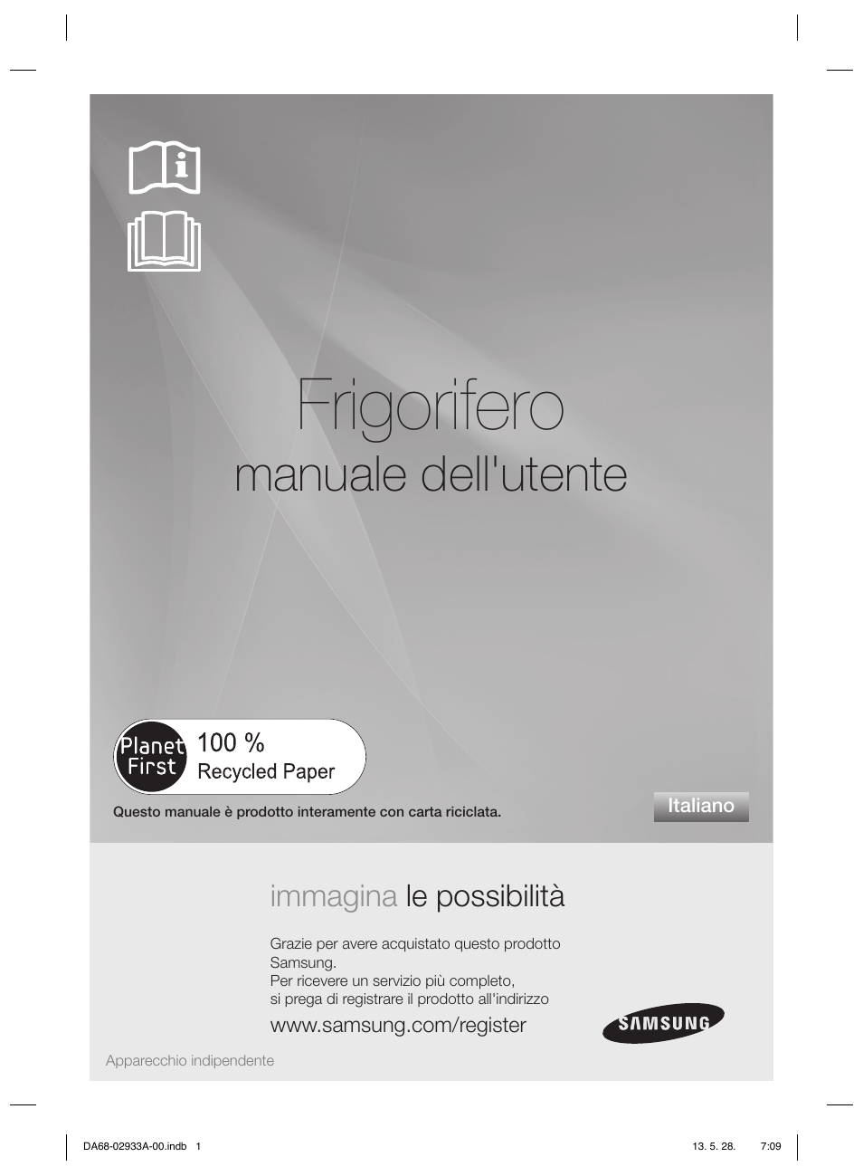 Frigorifero, Manuale dell'utente, Immagina le possibilità | Samsung RR3773ATCSR User Manual | Page 23 / 112