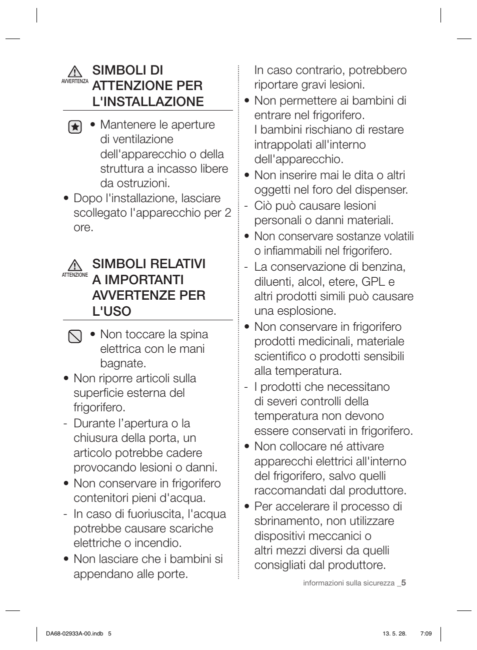 Simboli di attenzione per l'installazione, Simboli relativi a importanti avvertenze per l'uso | Samsung RR3773ATCSR User Manual | Page 27 / 112