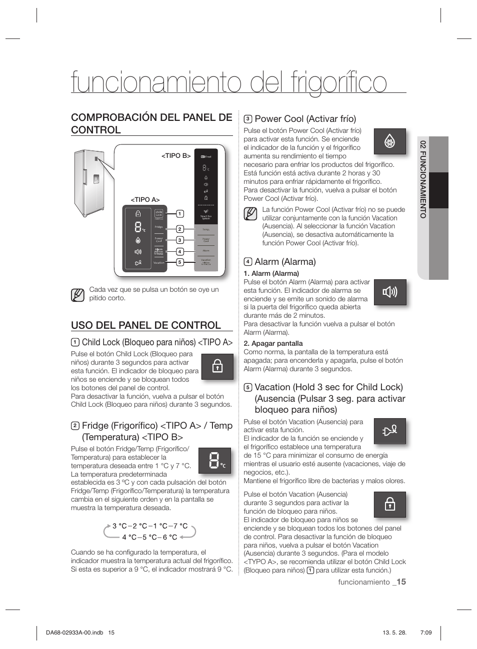 Funcionamiento del frigoríﬁ co, Comprobación del panel de control, Uso del panel de control | Child lock (bloqueo para niños) <tipo a, Power cool (activar frío), Alarm (alarma) | Samsung RR3773ATCSR User Manual | Page 59 / 112