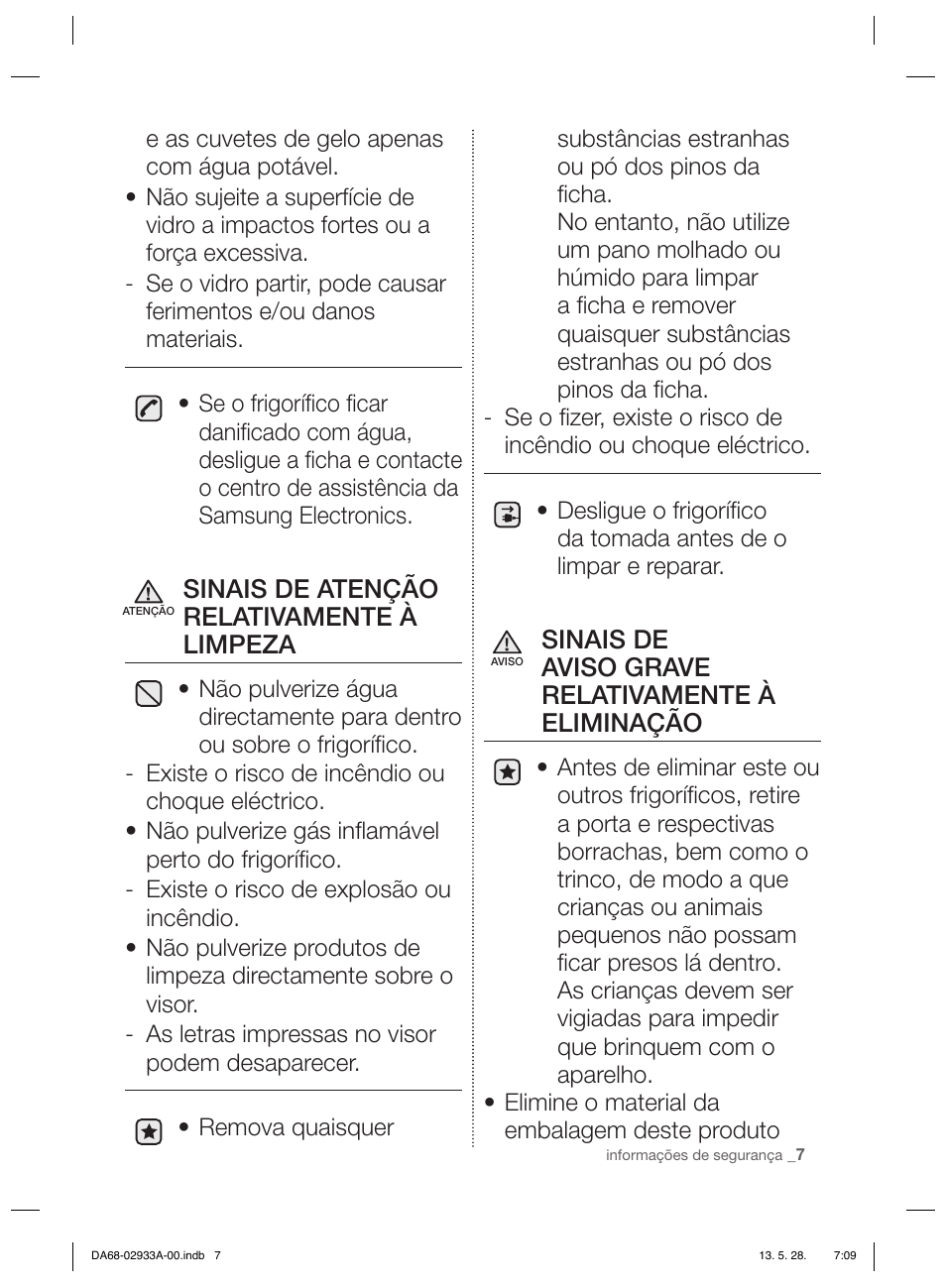 Sinais de atenção relativamente à limpeza, Sinais de aviso grave relativamente à eliminação | Samsung RR3773ATCSR User Manual | Page 73 / 112