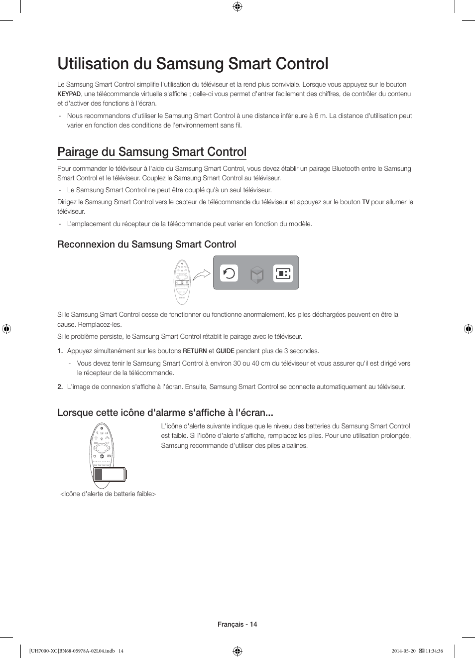 Utilisation du samsung smart control, Pairage du samsung smart control, Reconnexion du samsung smart control | Lorsque cette icône d'alarme s'affiche à l'écran | Samsung UE55H7000SL User Manual | Page 36 / 89