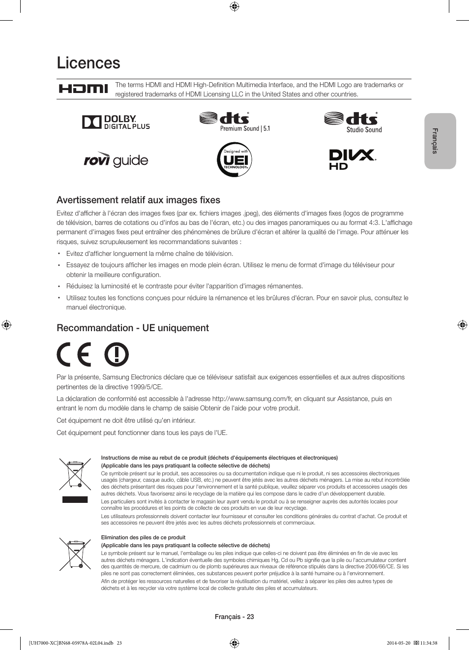 Licences, Avertissement relatif aux images fixes, Recommandation - ue uniquement | Samsung UE55H7000SL User Manual | Page 45 / 89