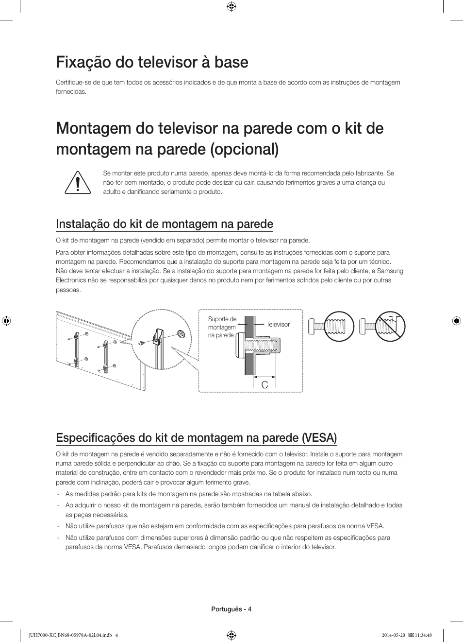 Fixação do televisor à base, Instalação do kit de montagem na parede, Especificações do kit de montagem na parede (vesa) | Samsung UE55H7000SL User Manual | Page 70 / 89