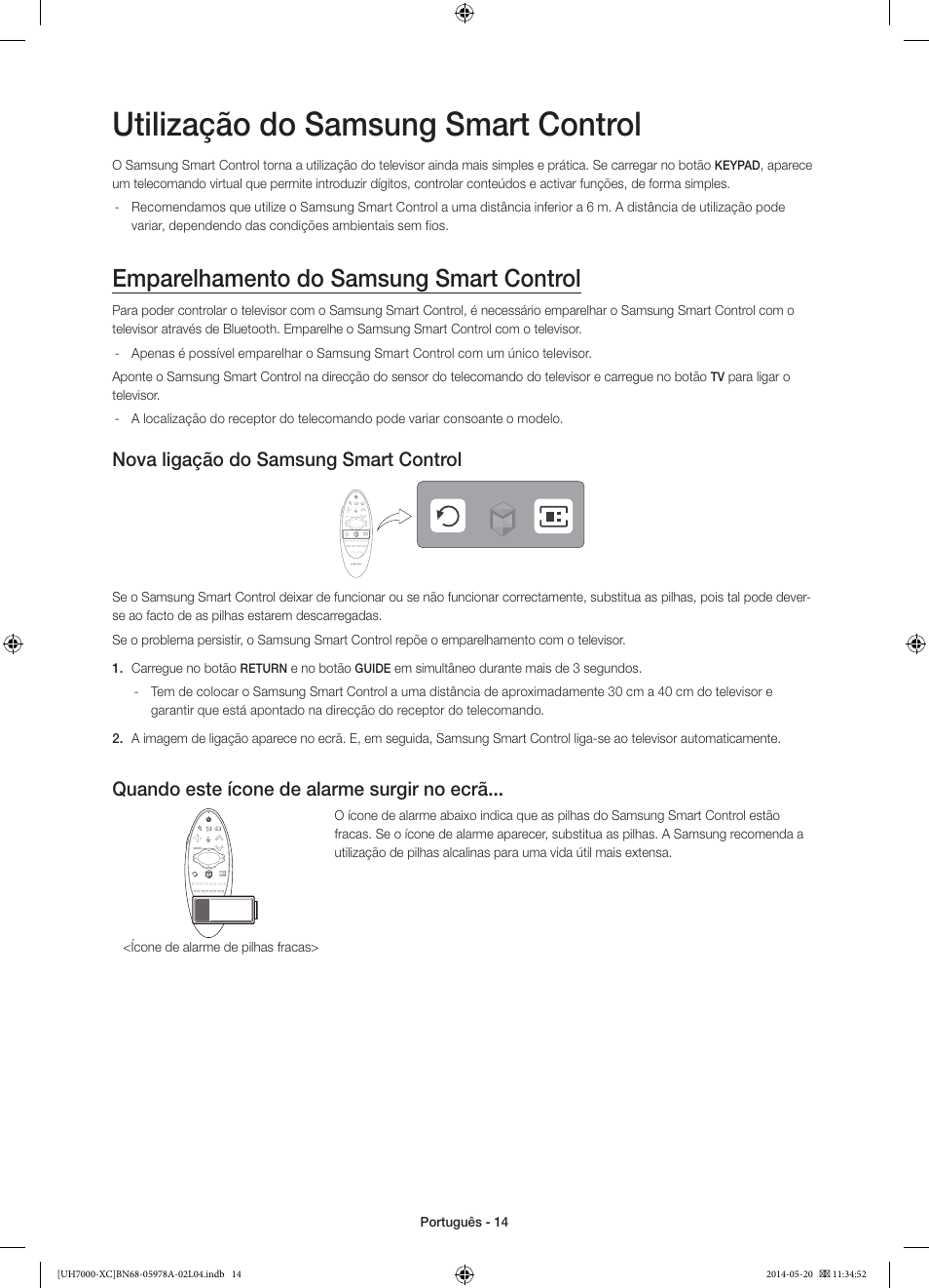 Utilização do samsung smart control, Emparelhamento do samsung smart control, Nova ligação do samsung smart control | Quando este ícone de alarme surgir no ecrã | Samsung UE55H7000SL User Manual | Page 80 / 89