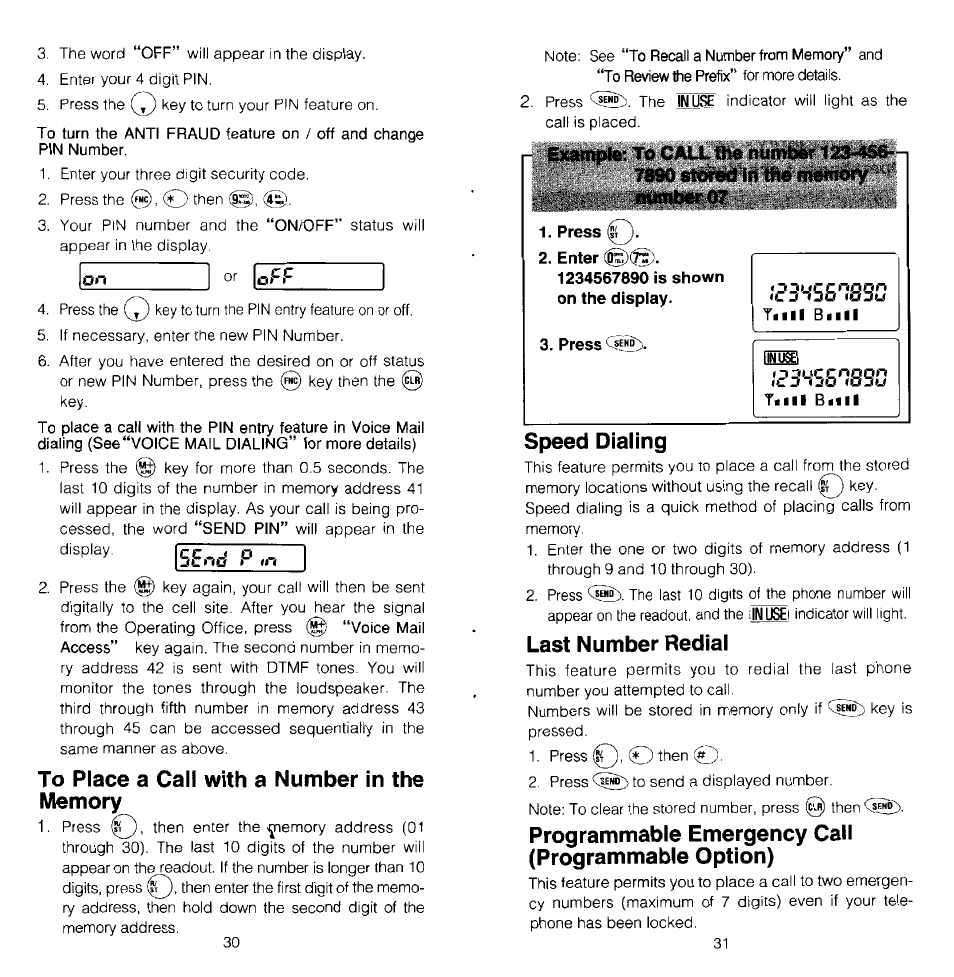 To place a call with a number in the memory, Press i, Enter | Press, Speed dialing, Last number redial, Programmable emergency call (programmable option), Send p <n | Audiovox MVX-470 User Manual | Page 16 / 26