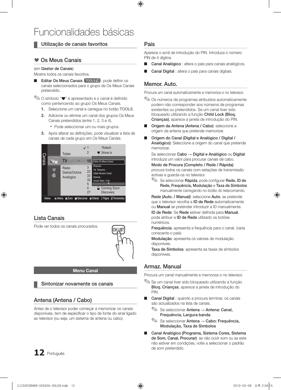 Funcionalidades básicas, Os meus canais, Lista canais | Antena (antena / cabo), País, Armaz. manual | Samsung LE37C530F1W User Manual | Page 126 / 231