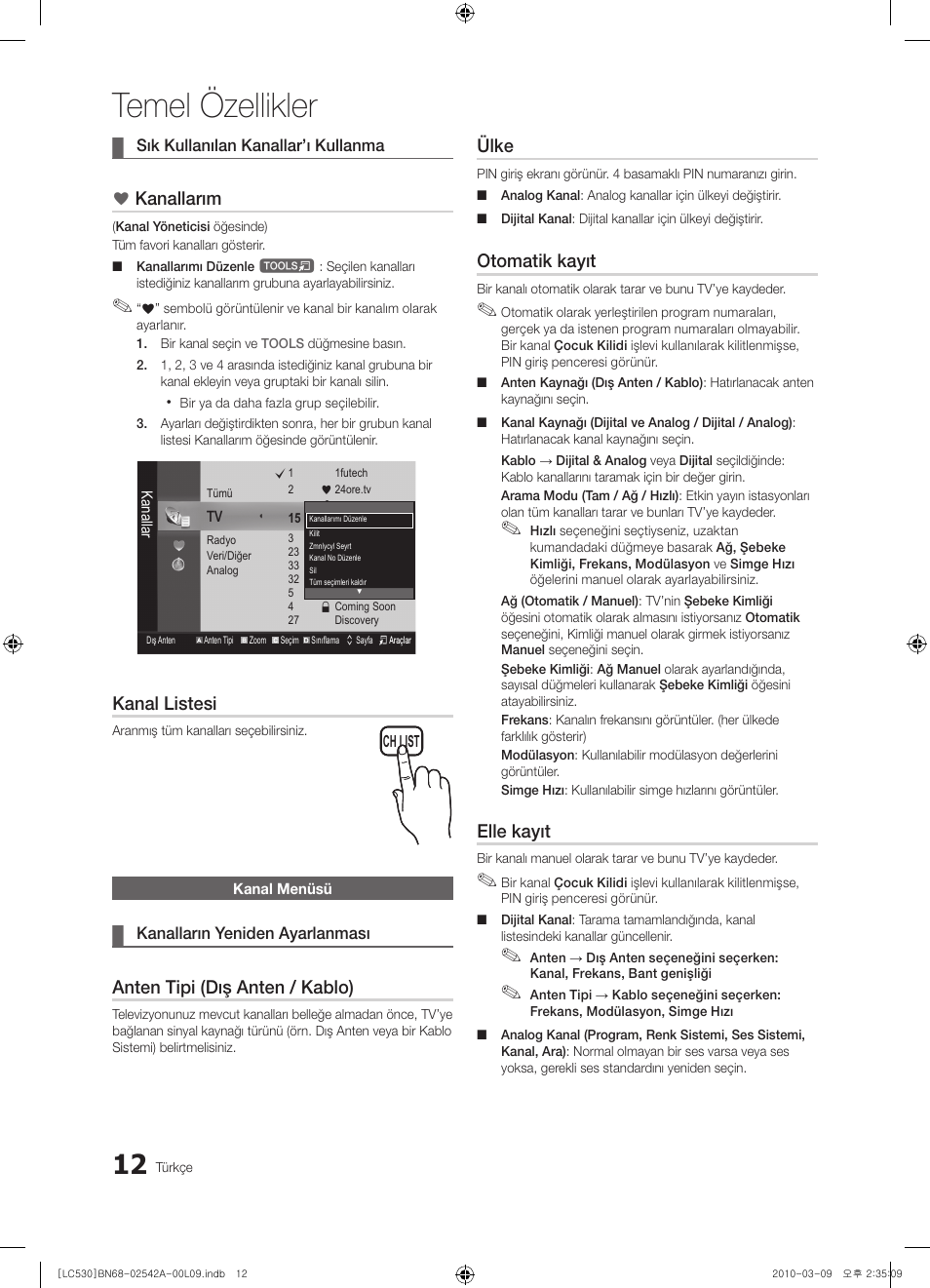 Temel özellikler, Kanallarım, Kanal listesi | Anten tipi (dış anten / kablo), Ülke, Otomatik kayıt, Elle kayıt | Samsung LE37C530F1W User Manual | Page 202 / 231