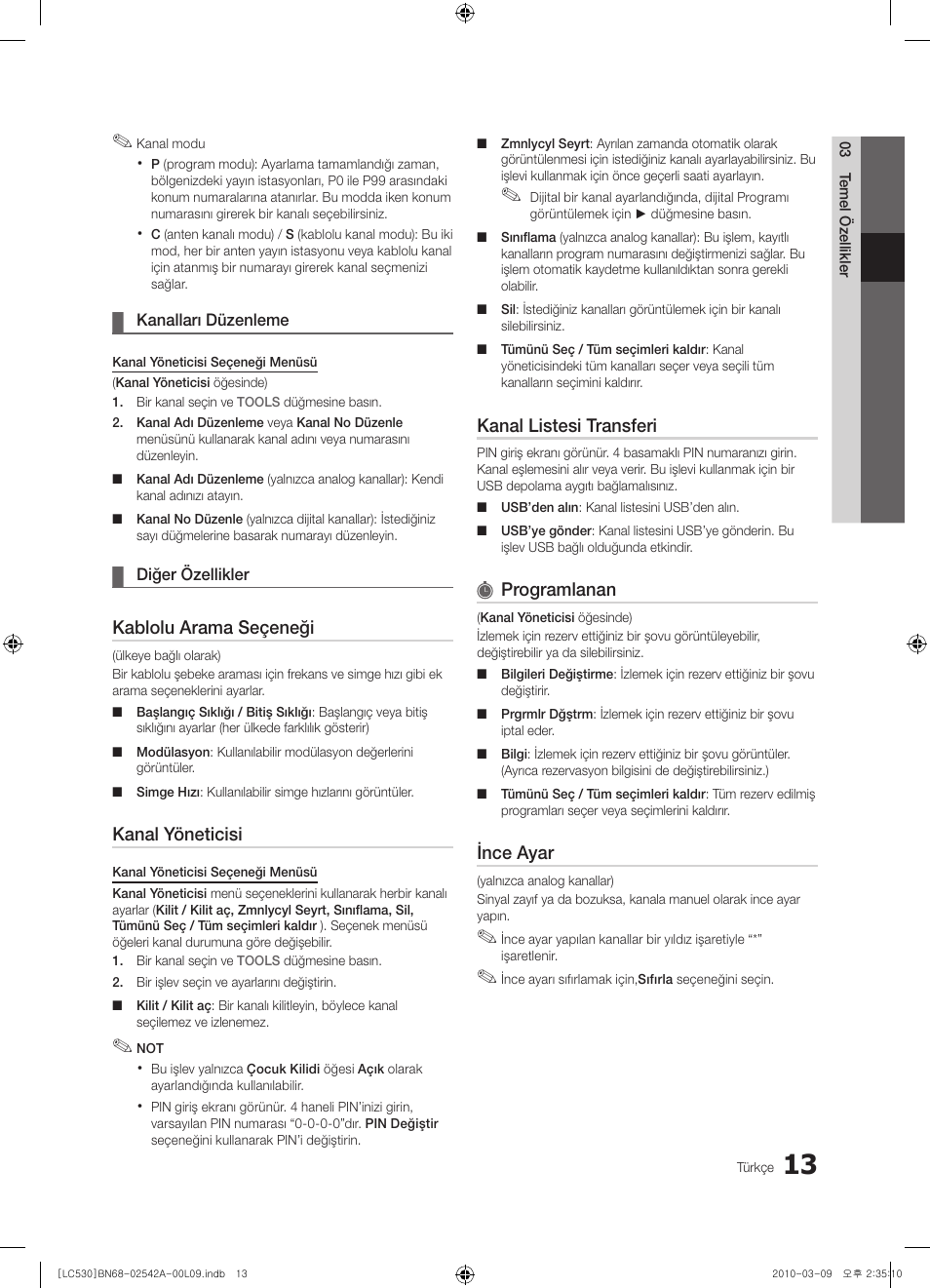 Kablolu arama seçeneği, Kanal yöneticisi, Kanal listesi transferi | Programlanan, Ince ayar | Samsung LE37C530F1W User Manual | Page 203 / 231