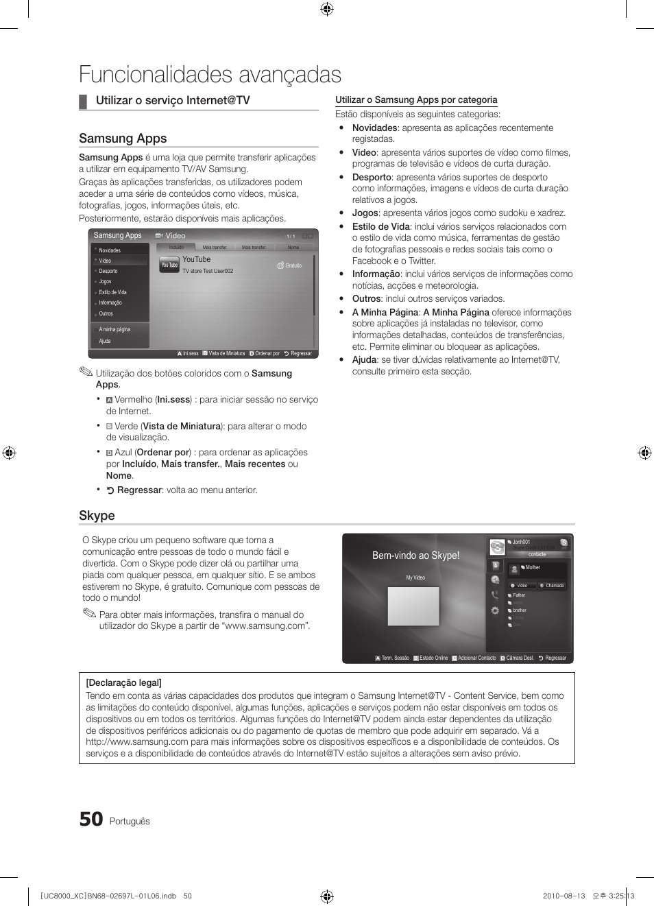 Funcionalidades avançadas, Samsung apps, Skype | Utilizar o serviço internet@tv | Samsung UE65C8000XW User Manual | Page 236 / 374