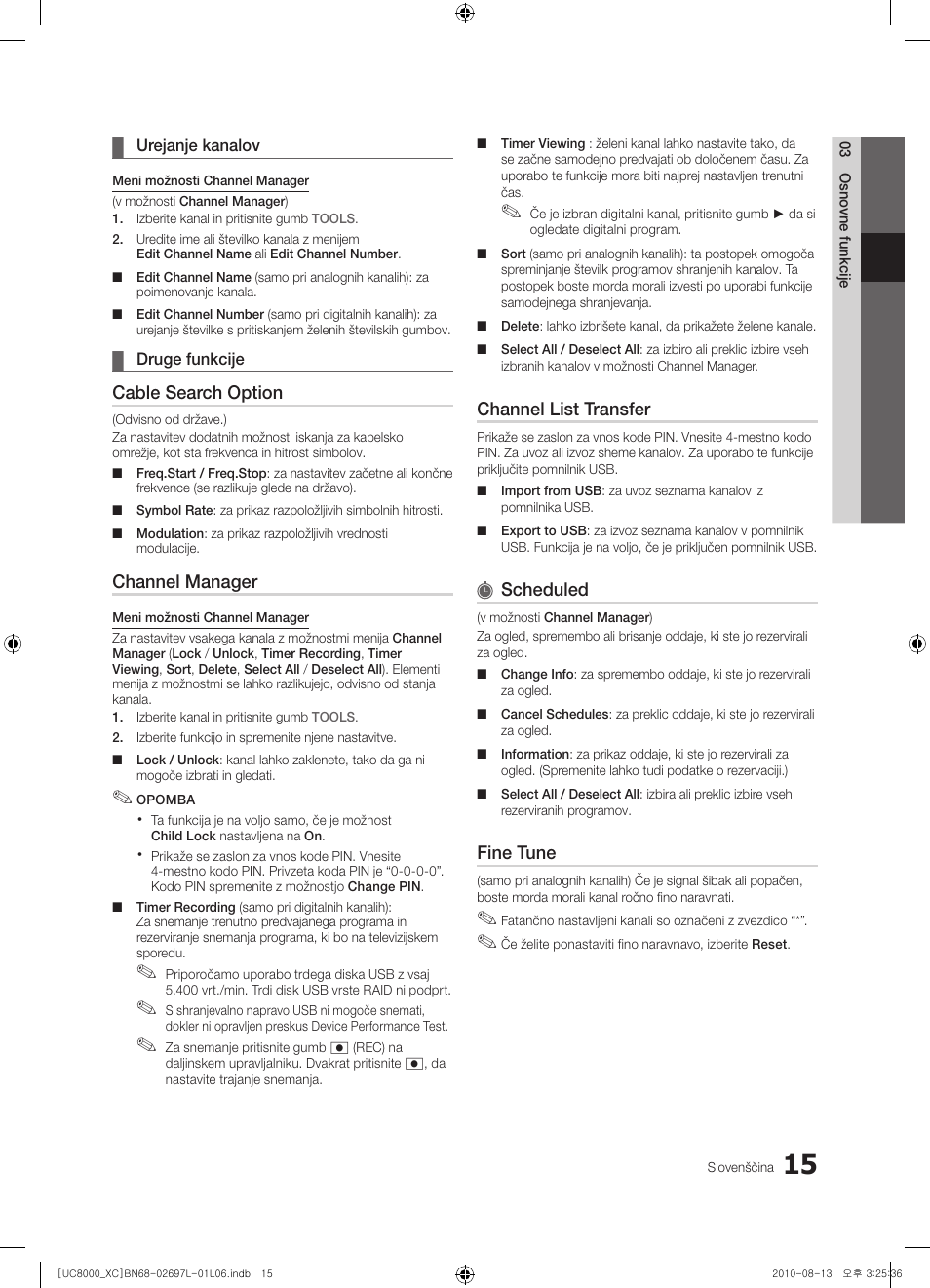 Cable search option, Channel manager, Channel list transfer | Scheduled, Fine tune | Samsung UE65C8000XW User Manual | Page 263 / 374