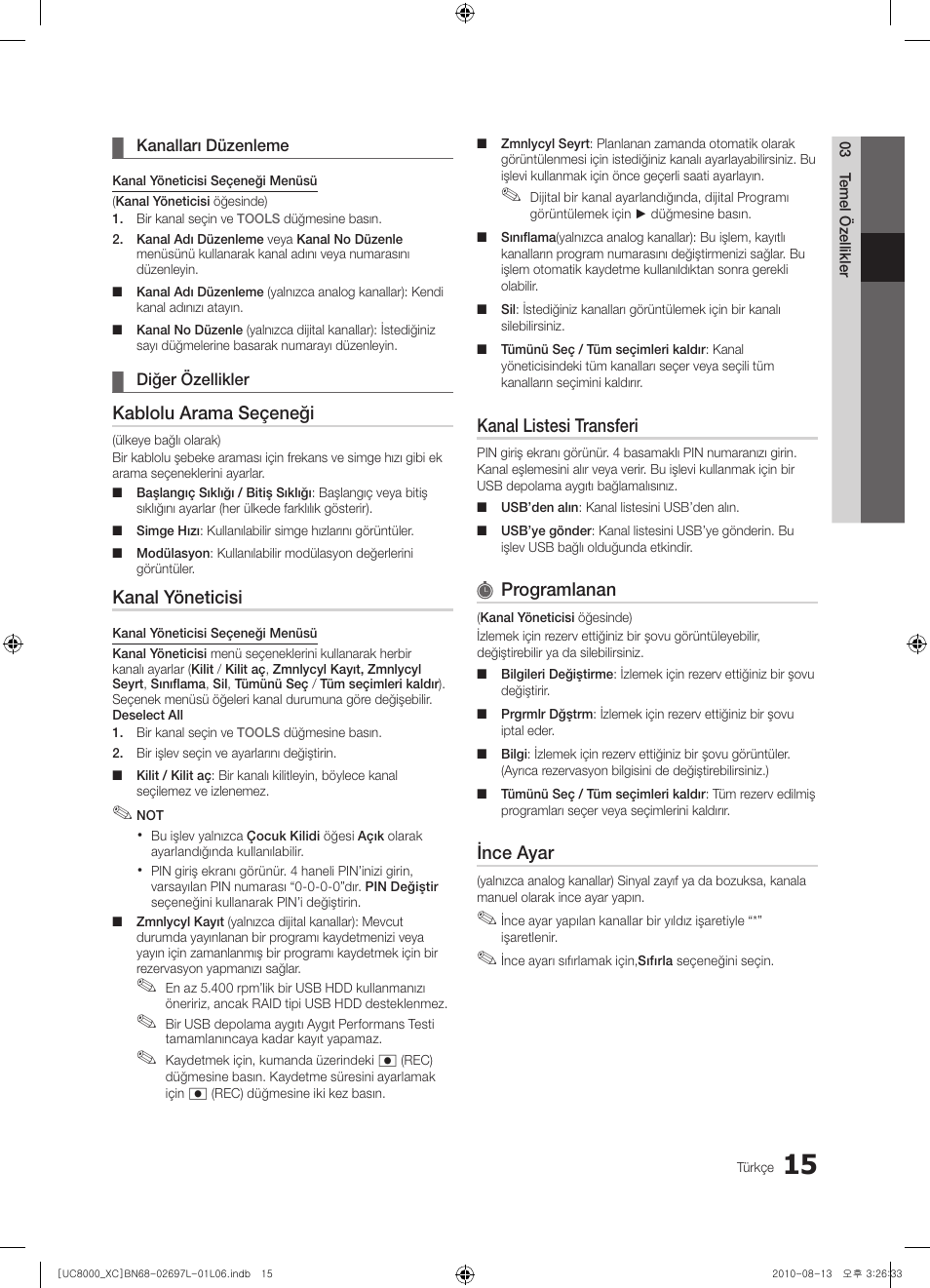 Kablolu arama seçeneği, Kanal yöneticisi, Kanal listesi transferi | Programlanan, Ince ayar | Samsung UE65C8000XW User Manual | Page 325 / 374