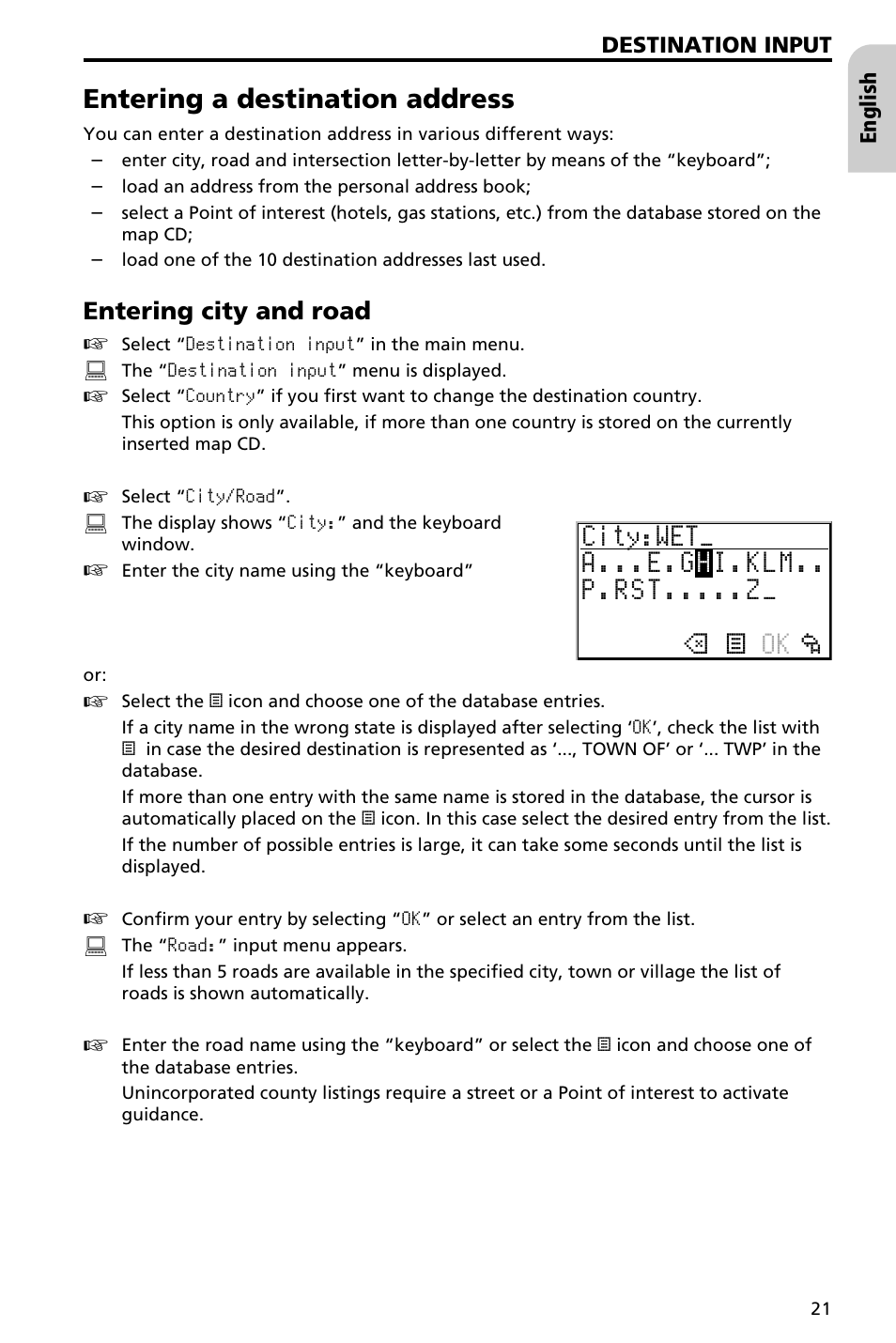 Points of interest 23, Entering a destination address, City:wet_ ok ¡ ¢ £ a...e.g i.klm.. p.rst.....z_ h | Entering city and road | Audiovox NAV3000 User Manual | Page 21 / 98