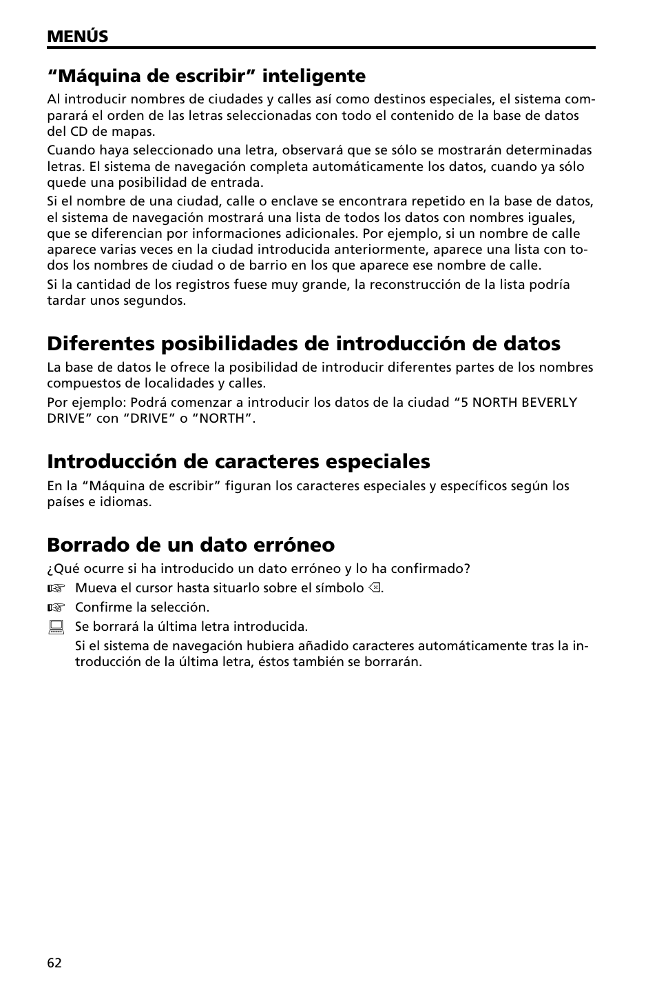 Diferentes posibilidades de introducción de datos, Introducción de caracteres especiales, Borrado de un dato erróneo | Máquina de escribir” inteligente | Audiovox NAV3000 User Manual | Page 62 / 98