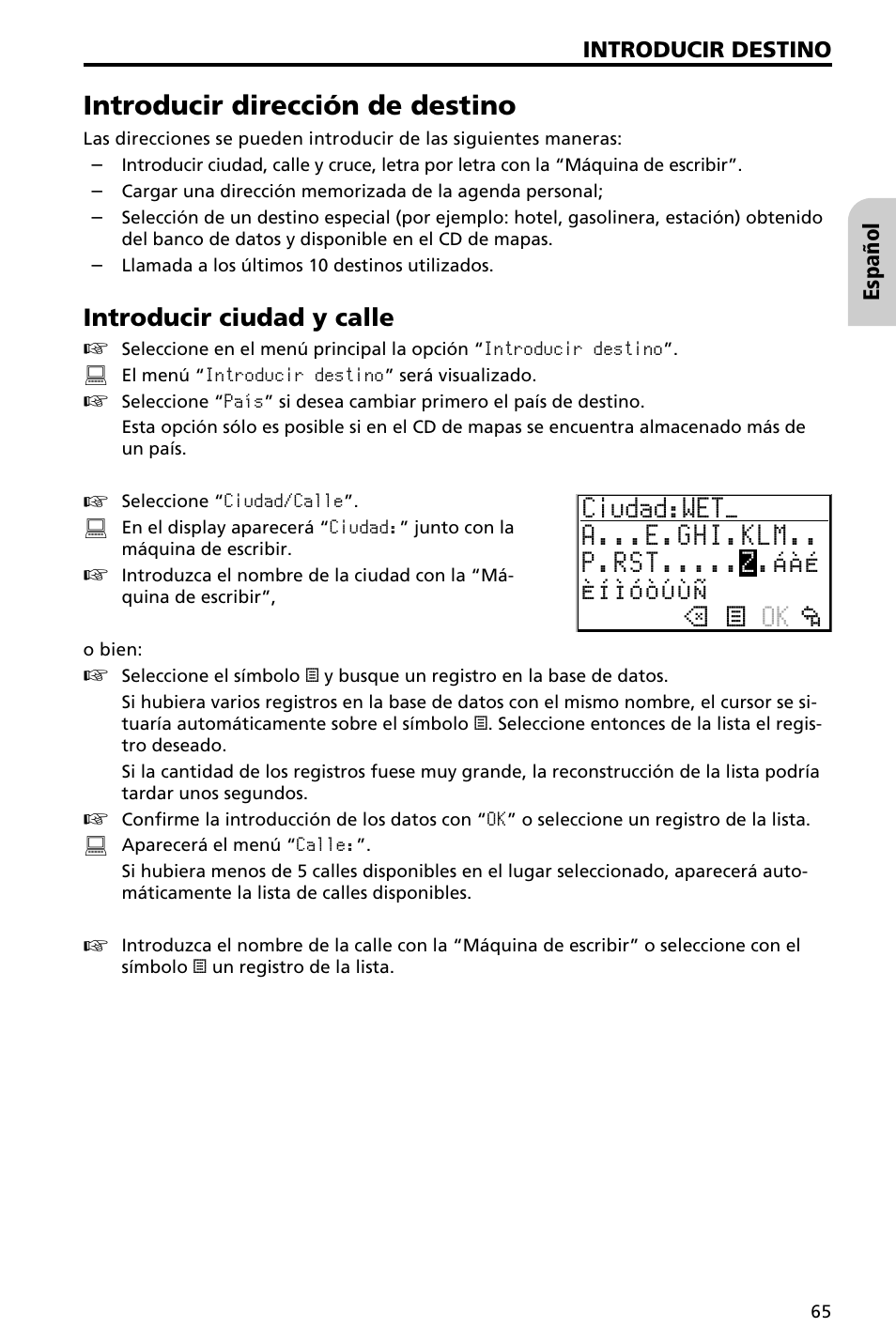 Introducir dirección de destino, Introducir ciudad y calle | Audiovox NAV3000 User Manual | Page 65 / 98