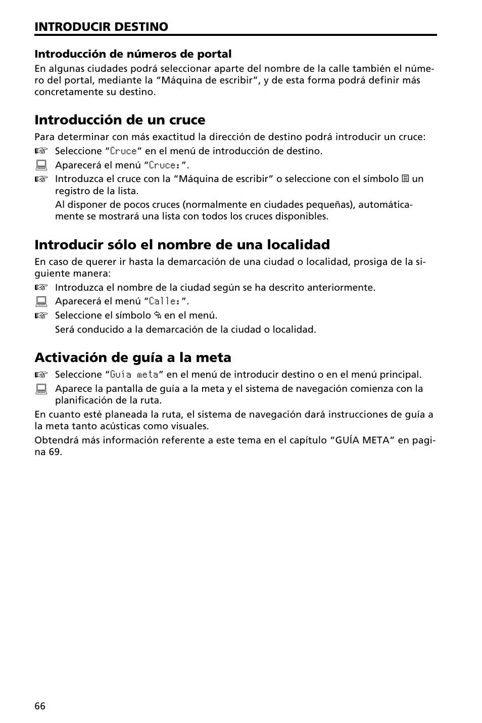 Introducción de un cruce, Introducir sólo el nombre de una localidad, Activación de guía a la meta | Audiovox NAV3000 User Manual | Page 66 / 98