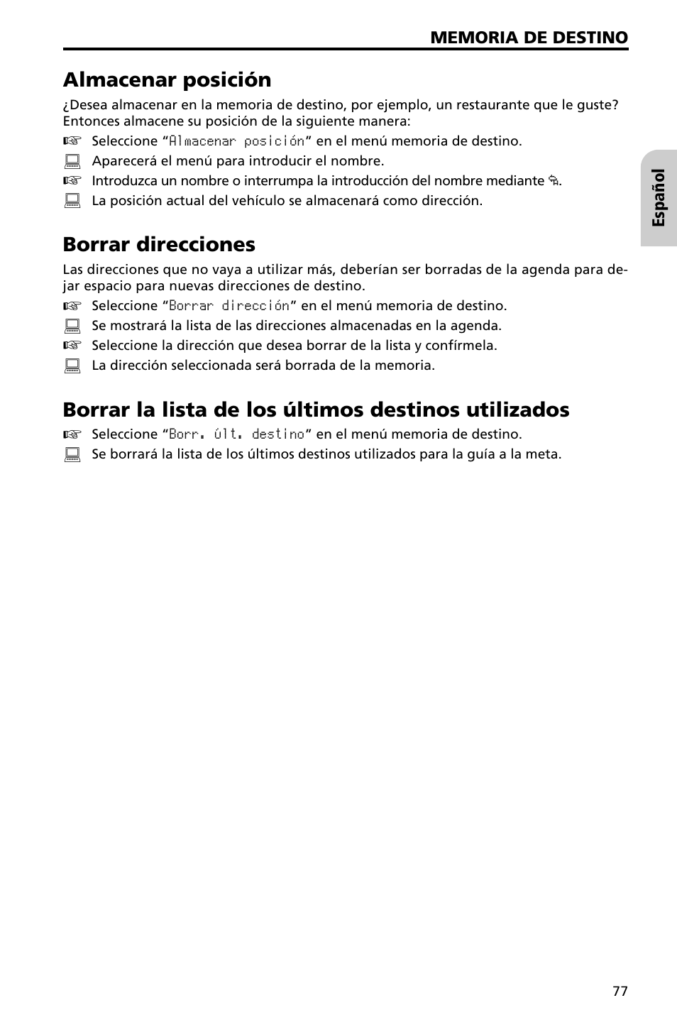 Almacenar posición, Borrar direcciones, Borrar la lista de los últimos destinos utilizados | Audiovox NAV3000 User Manual | Page 77 / 98