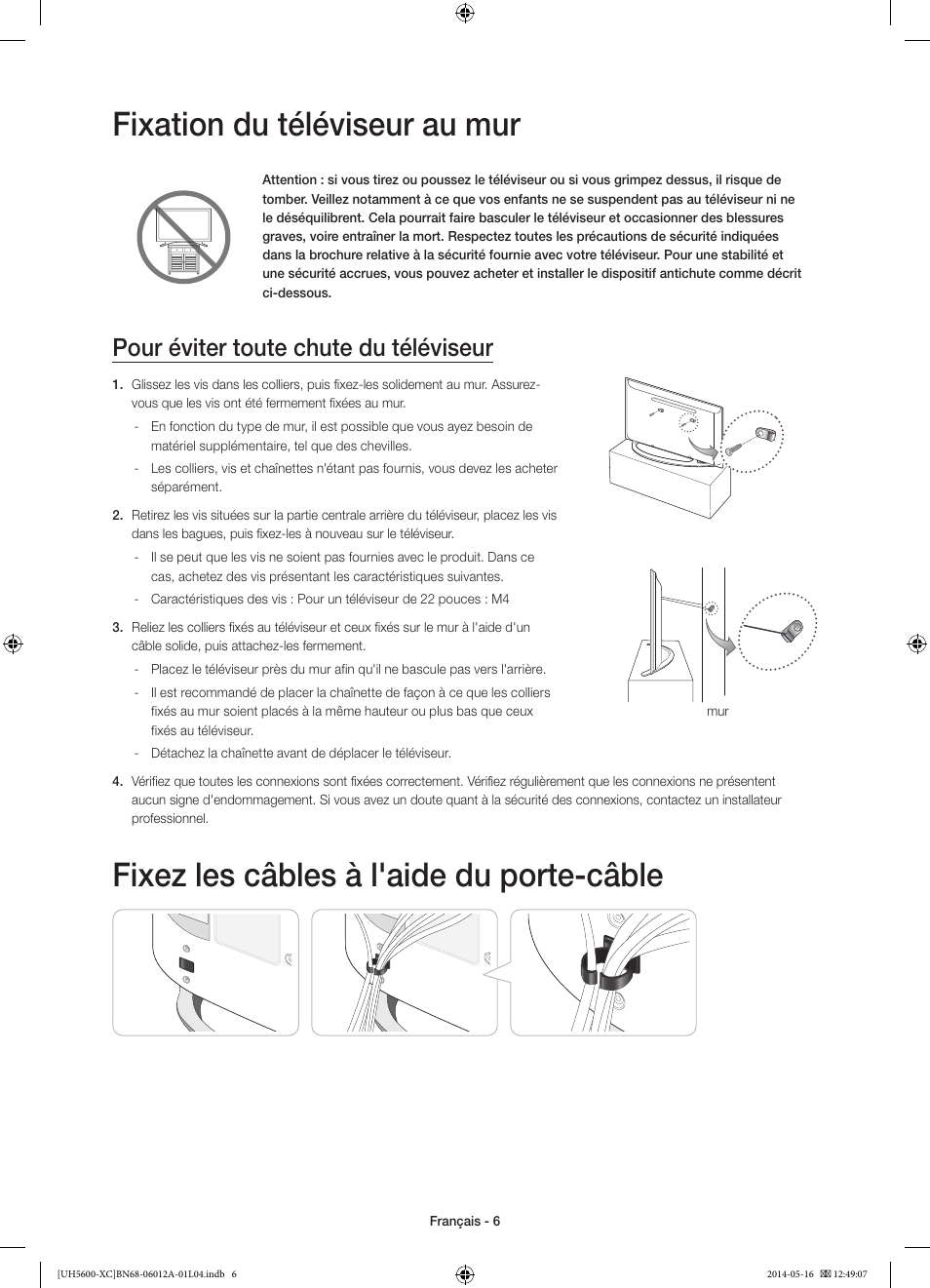 Fixation du téléviseur au mur, Fixez les câbles à l'aide du porte-câble, Pour éviter toute chute du téléviseur | Samsung UE22H5600AW User Manual | Page 26 / 81