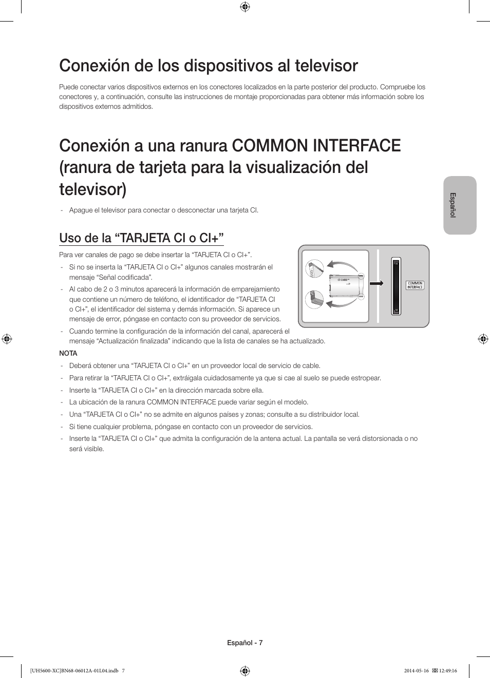 Conexión de los dispositivos al televisor, Uso de la “tarjeta ci o ci | Samsung UE22H5600AW User Manual | Page 47 / 81