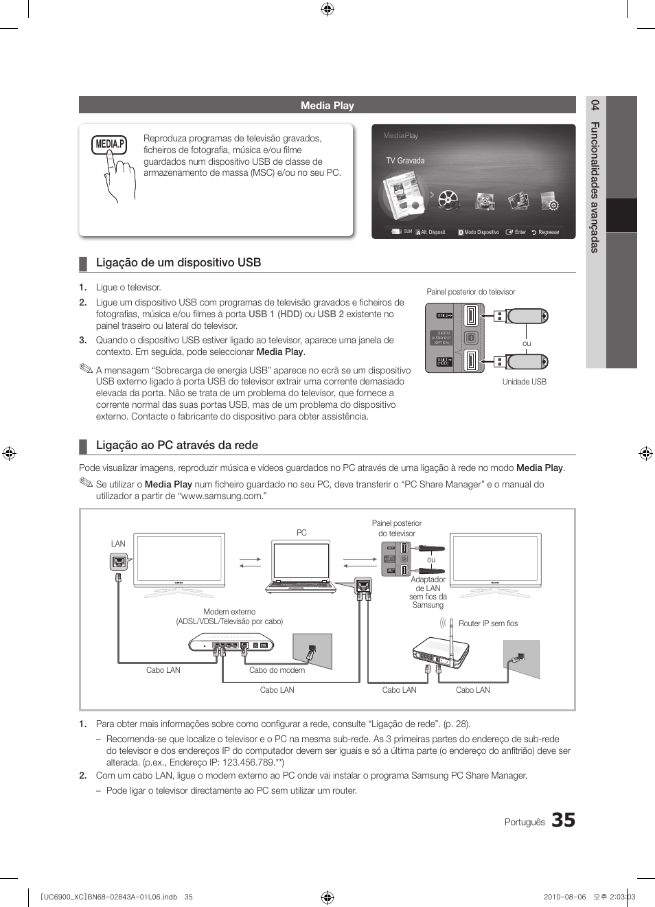 Ligação de um dispositivo usb, Ligação ao pc através da rede | Samsung UE55C6900VS User Manual | Page 221 / 374