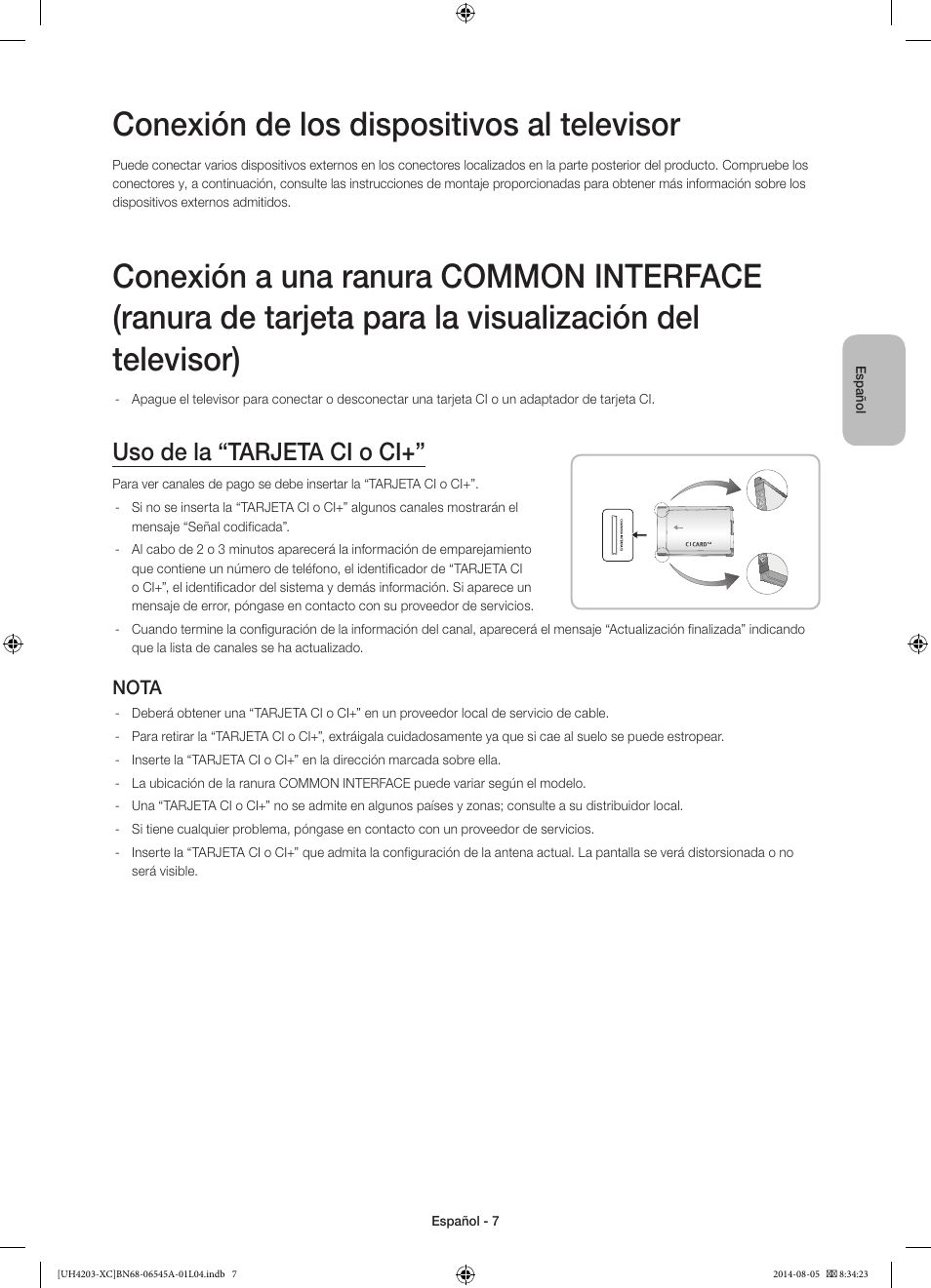 Conexión de los dispositivos al televisor, Uso de la “tarjeta ci o ci, Nota | Samsung UE48H4203AW User Manual | Page 43 / 74