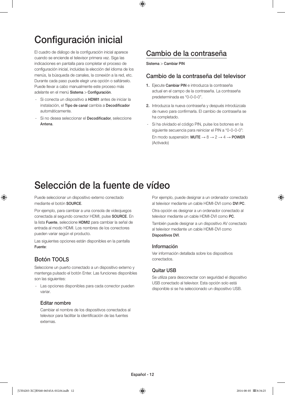 Configuración inicial, Selección de la fuente de vídeo, Cambio de la contraseña | Cambio de la contraseña del televisor, Botón, Tools | Samsung UE48H4203AW User Manual | Page 48 / 74