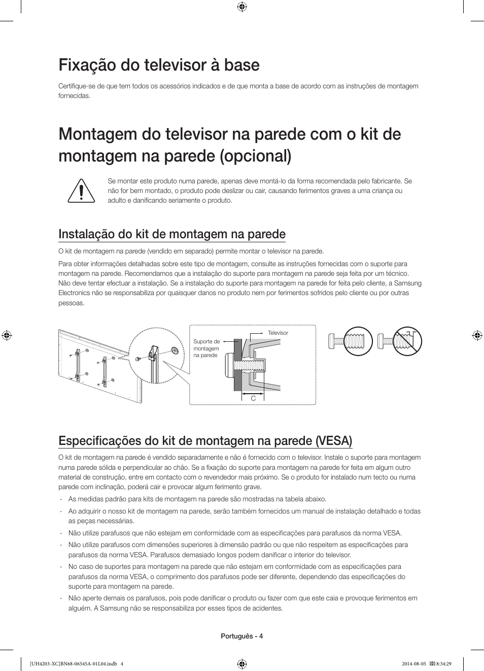 Fixação do televisor à base, Instalação do kit de montagem na parede, Especificações do kit de montagem na parede (vesa) | Samsung UE48H4203AW User Manual | Page 58 / 74
