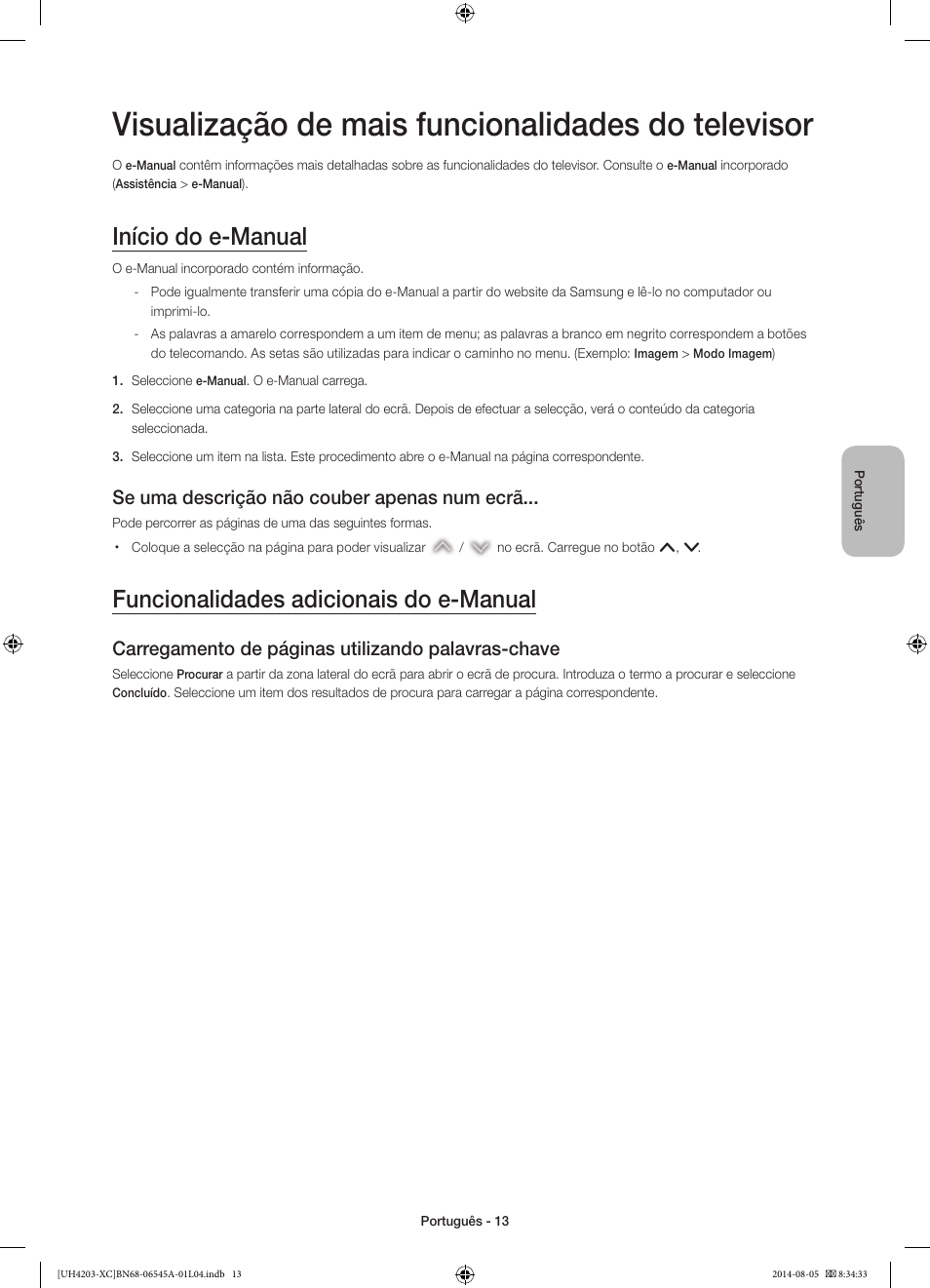 Visualização de mais funcionalidades do televisor, Início do e-manual, Funcionalidades adicionais do e-manual | Se uma descrição não couber apenas num ecrã, Carregamento de páginas utilizando palavras-chave | Samsung UE48H4203AW User Manual | Page 67 / 74
